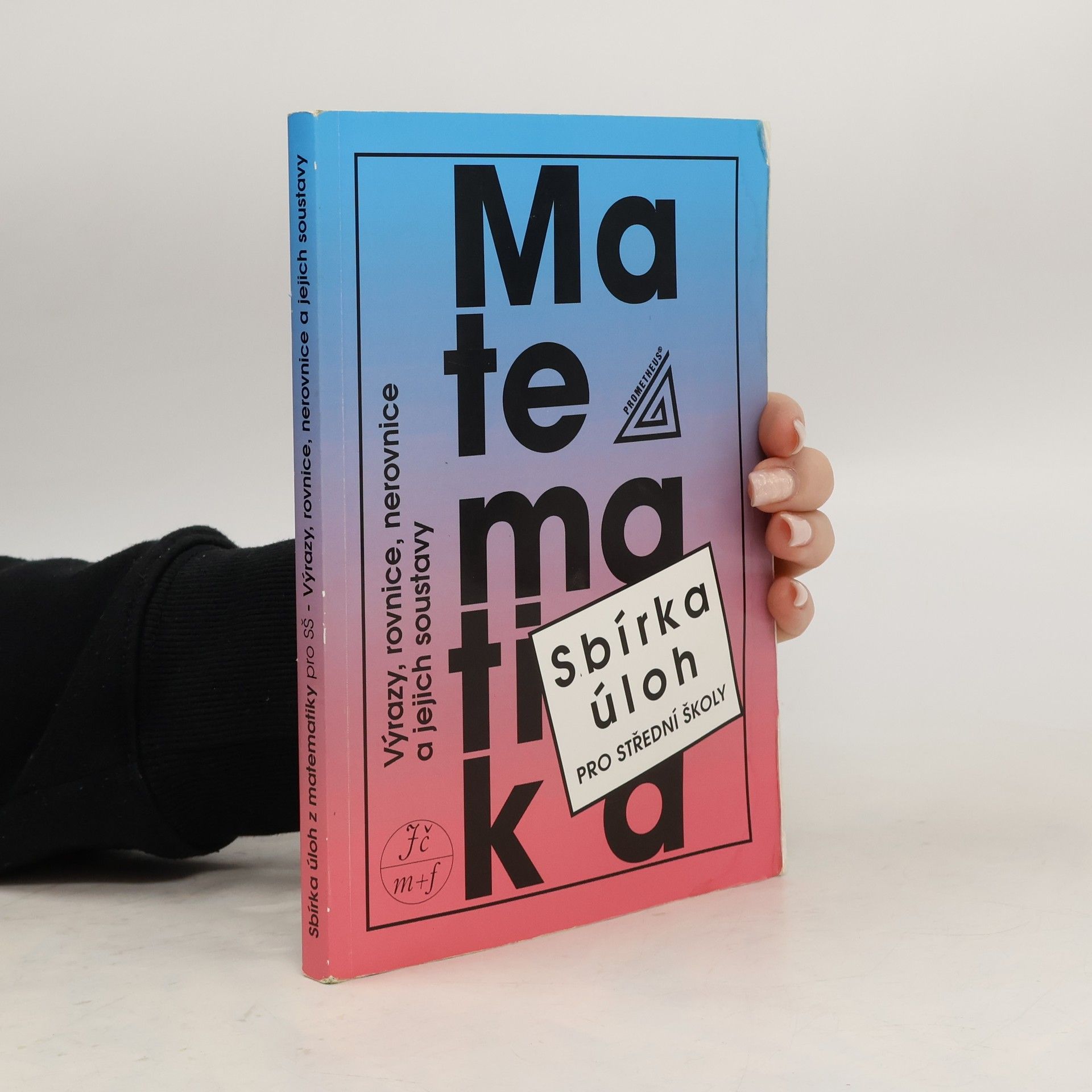 František Janeček Sbírka úloh z matematiky pro střední školy