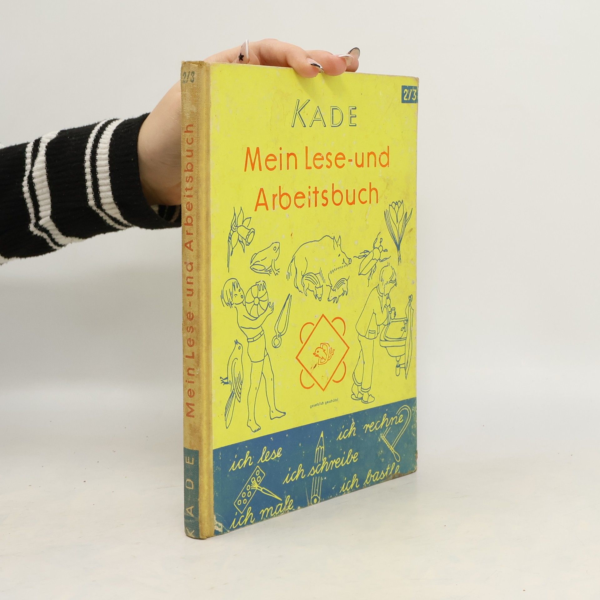 Franz Kade Mein Lese- und Arbeitsbuch