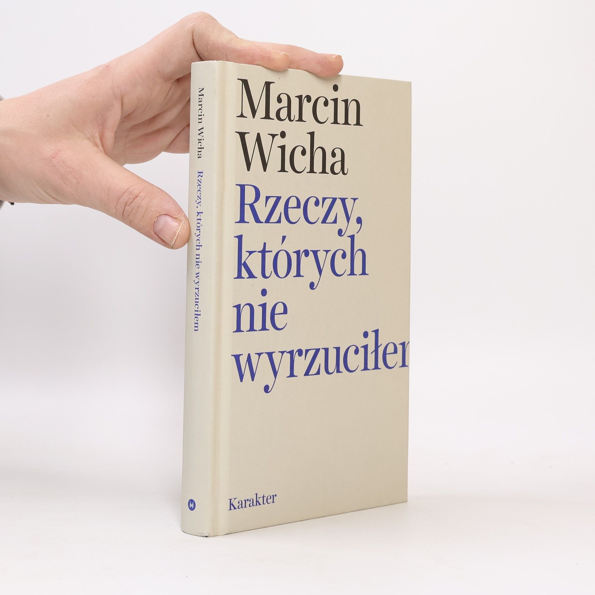 Marcin Wicha Rzeczy, których nie wyrzuciłem