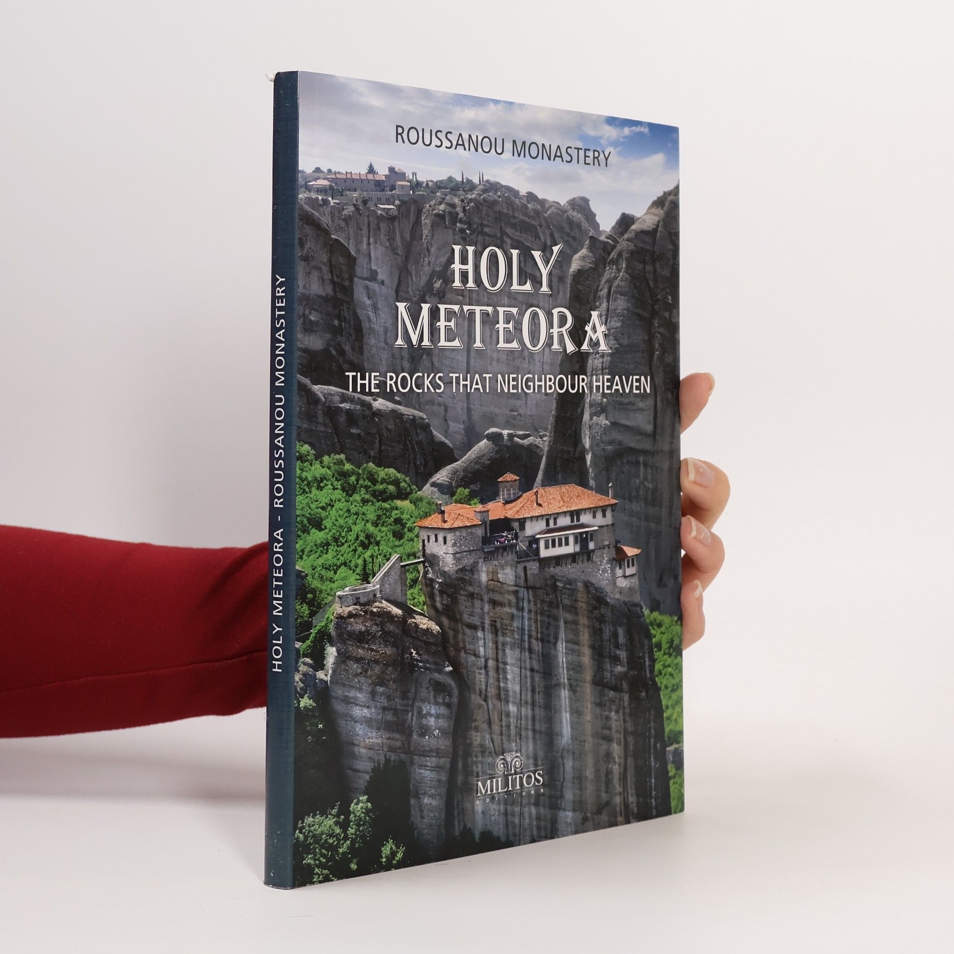 Spyridon Vlioras Holy Meteora The Rocks That Neighbour Heaven