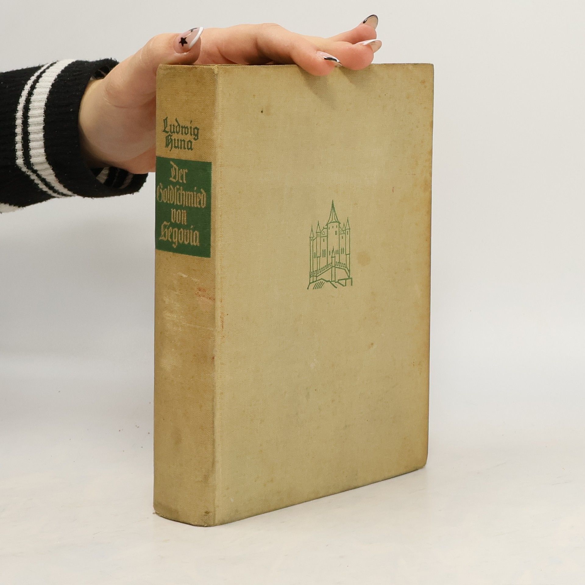 Ludwig Huna Der Goldschmied von Segovia