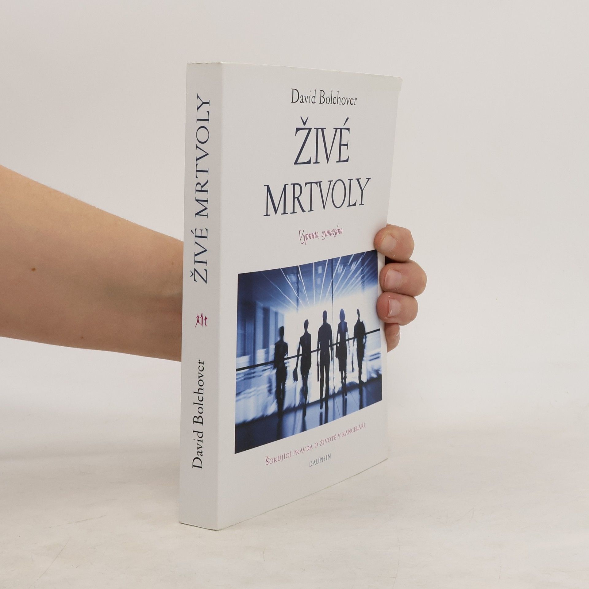 David Bolchover Živé mrtvoly