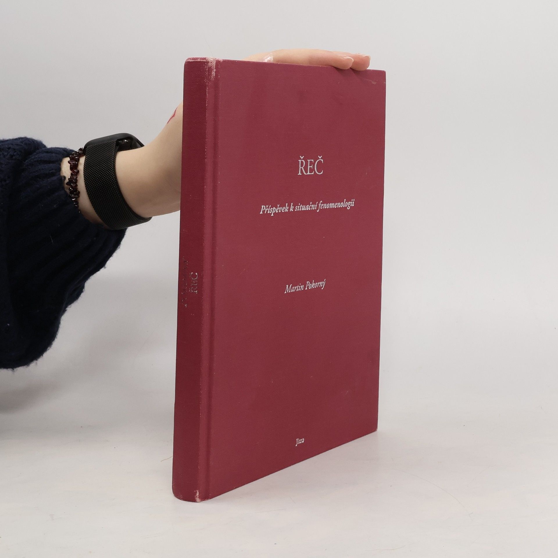 Martin Pokorný Řeč : příspěvek k situační fenomenologii