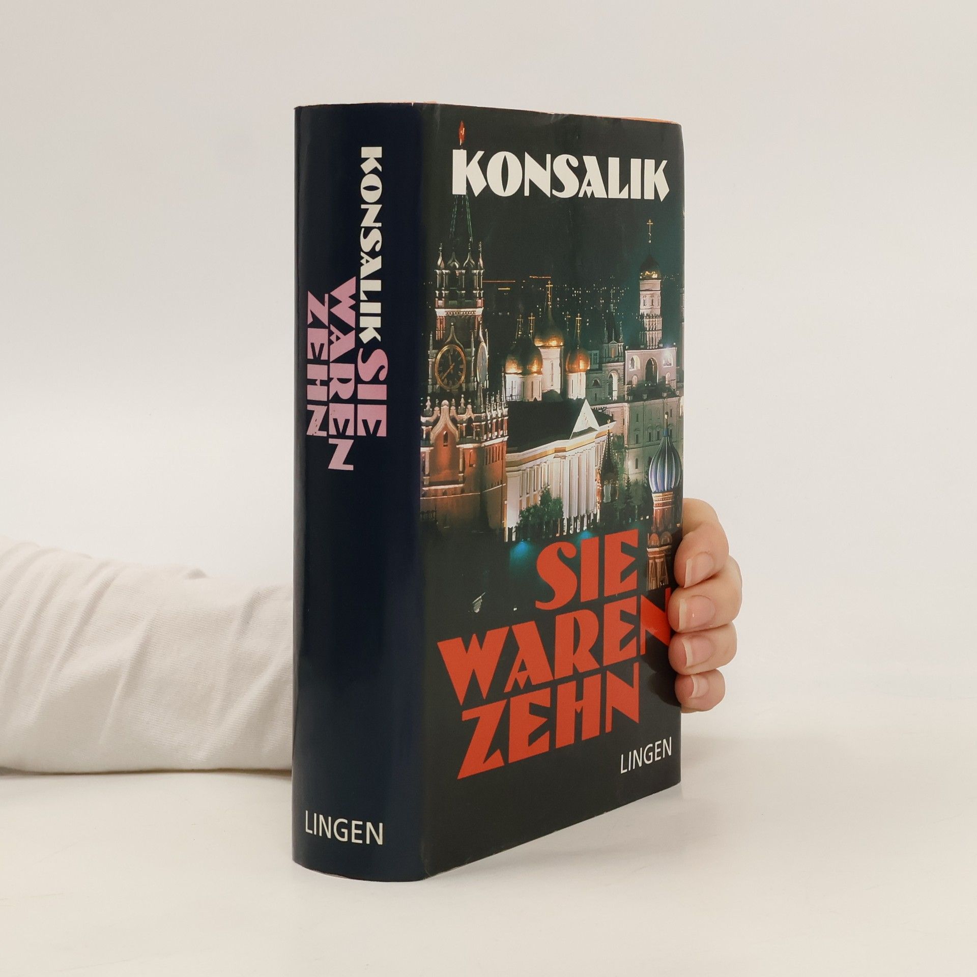 Heinz G. Konsalik Sie waren Zehn