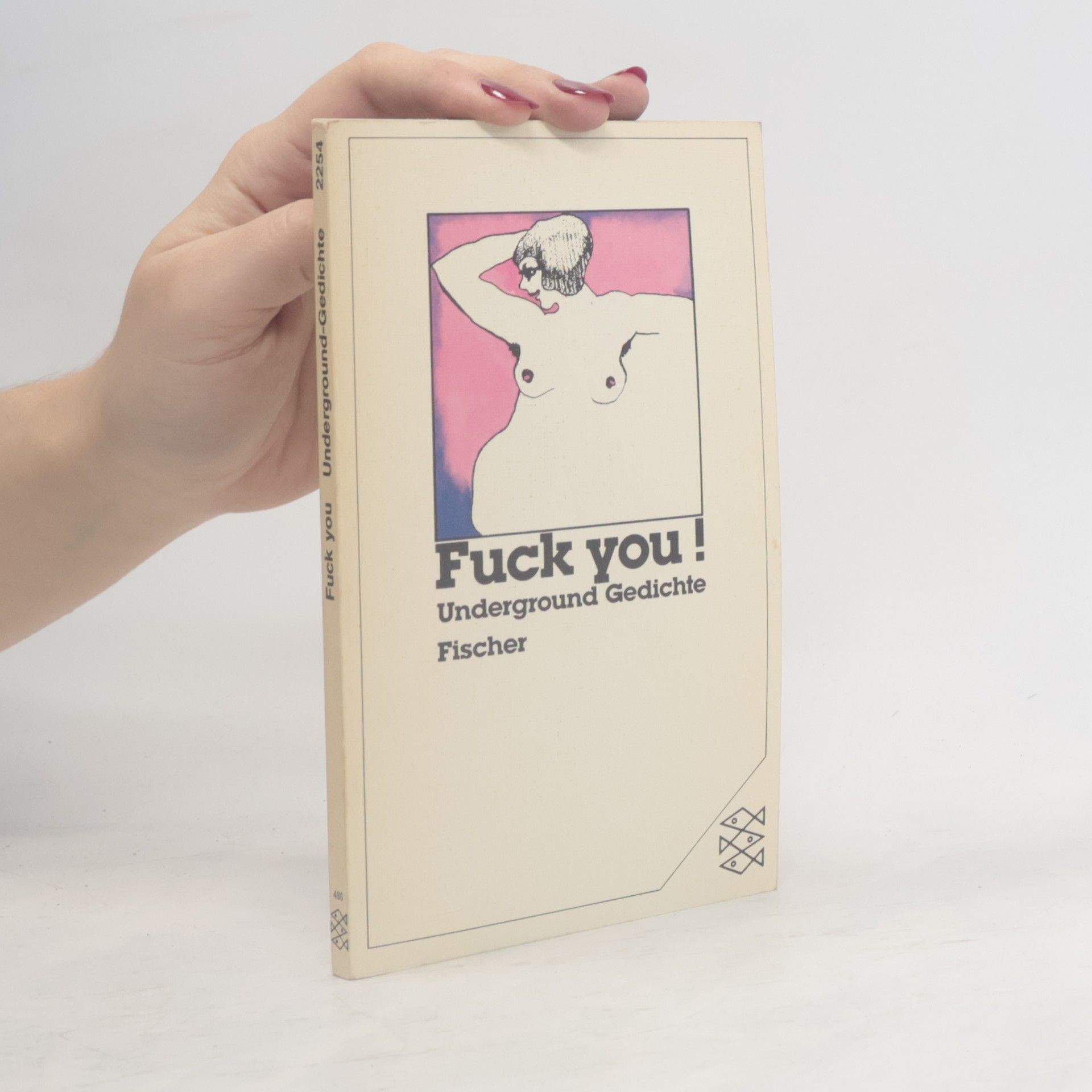 Ralf-Rainer Rygulla Fuck you. Underground-Gedichte. Engl.-Dtsch.