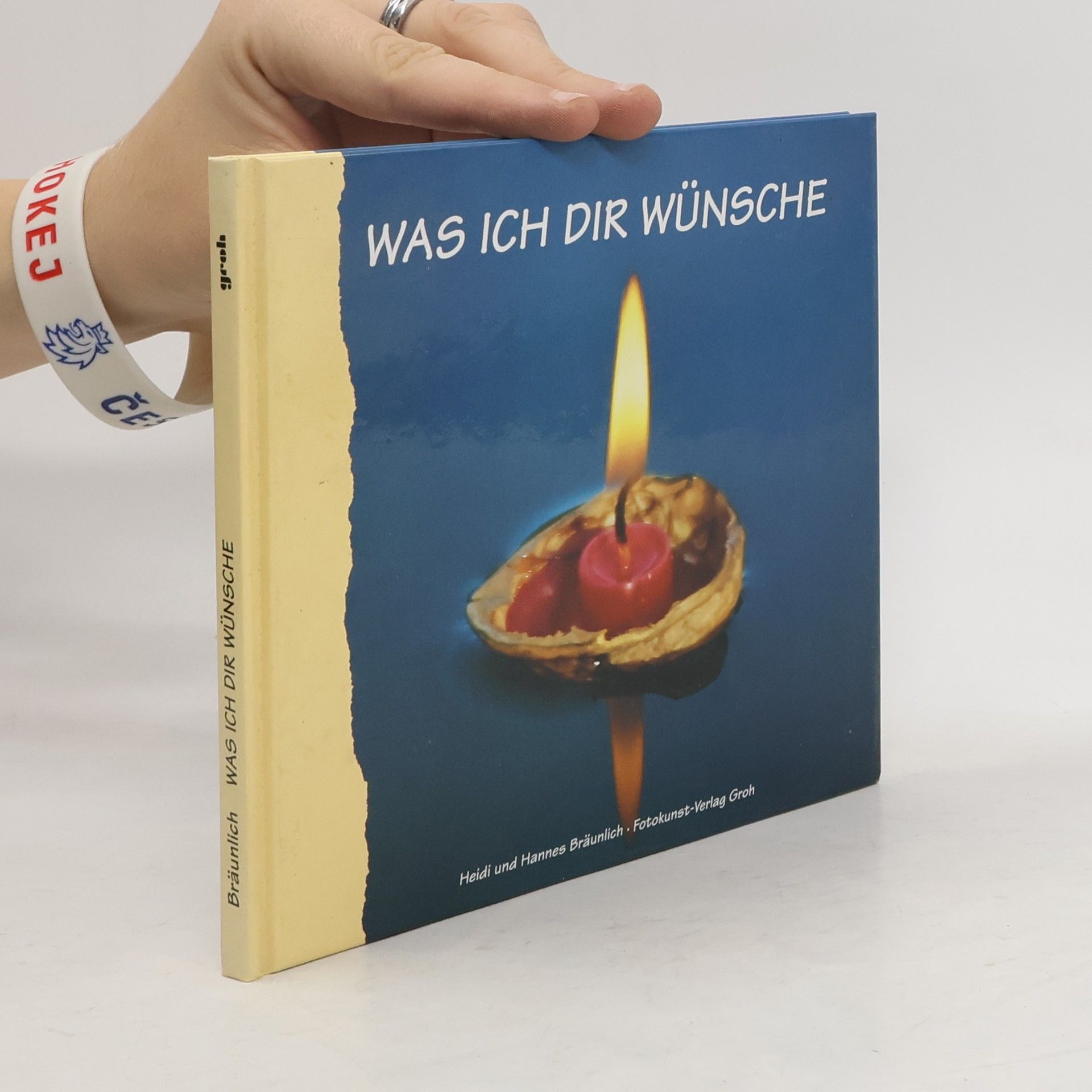 Heidi Bräunlich Was ich Dir wünsche