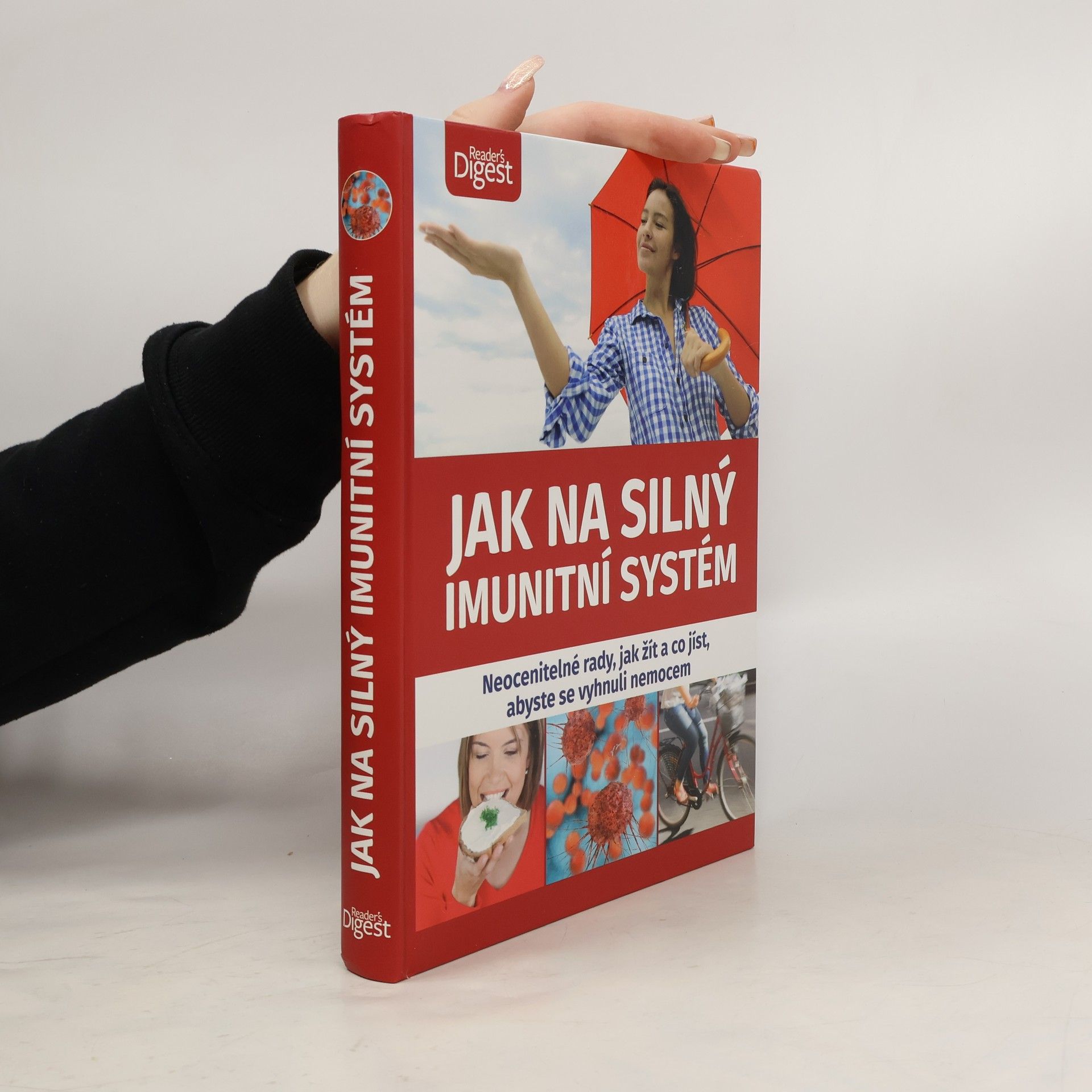 Autorenkollektiv Jak na silný imunitní systém : neocenitelné rady, jak žít a co jíst, abyste se vyhnuli nemocem