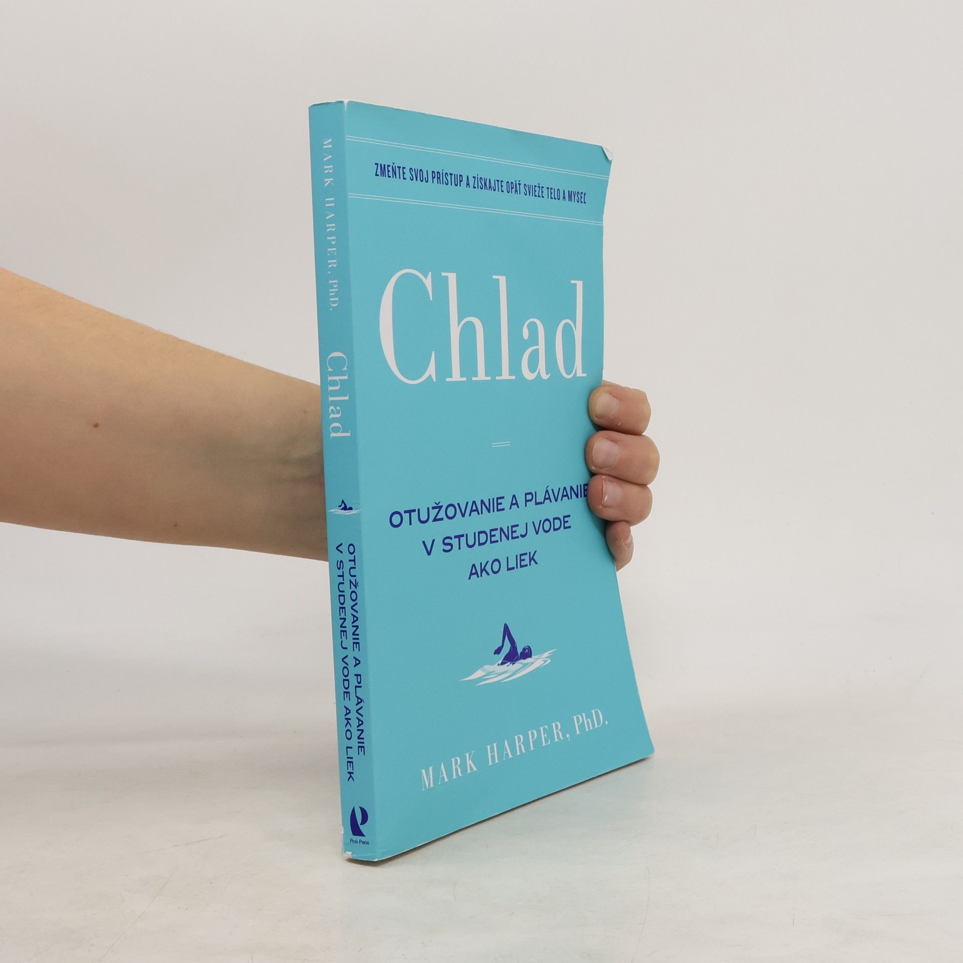 Mark Harper Chlad. Otužovanie a plávanie v studenej vode ako liek.