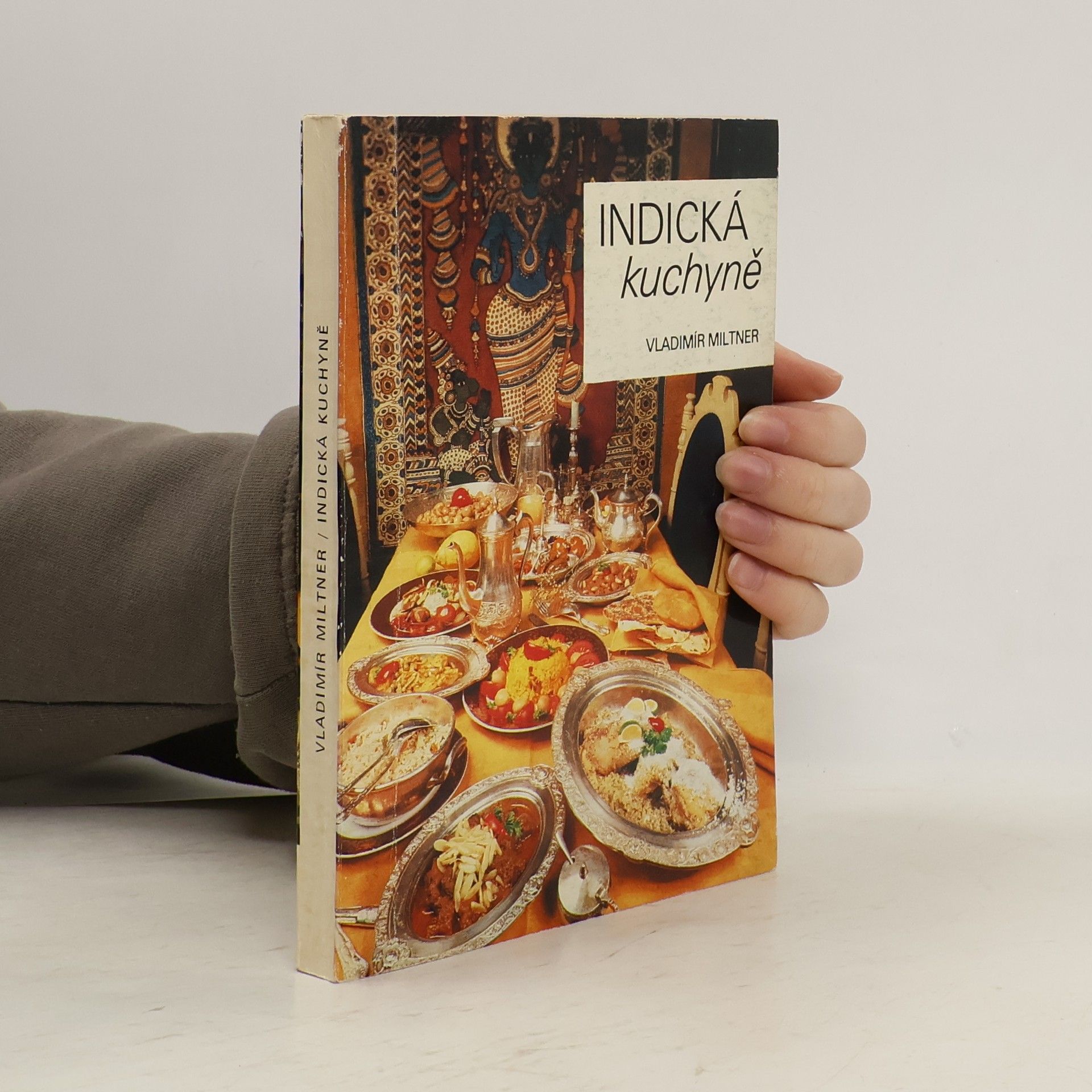 Vladimír Miltner Indická kuchyně