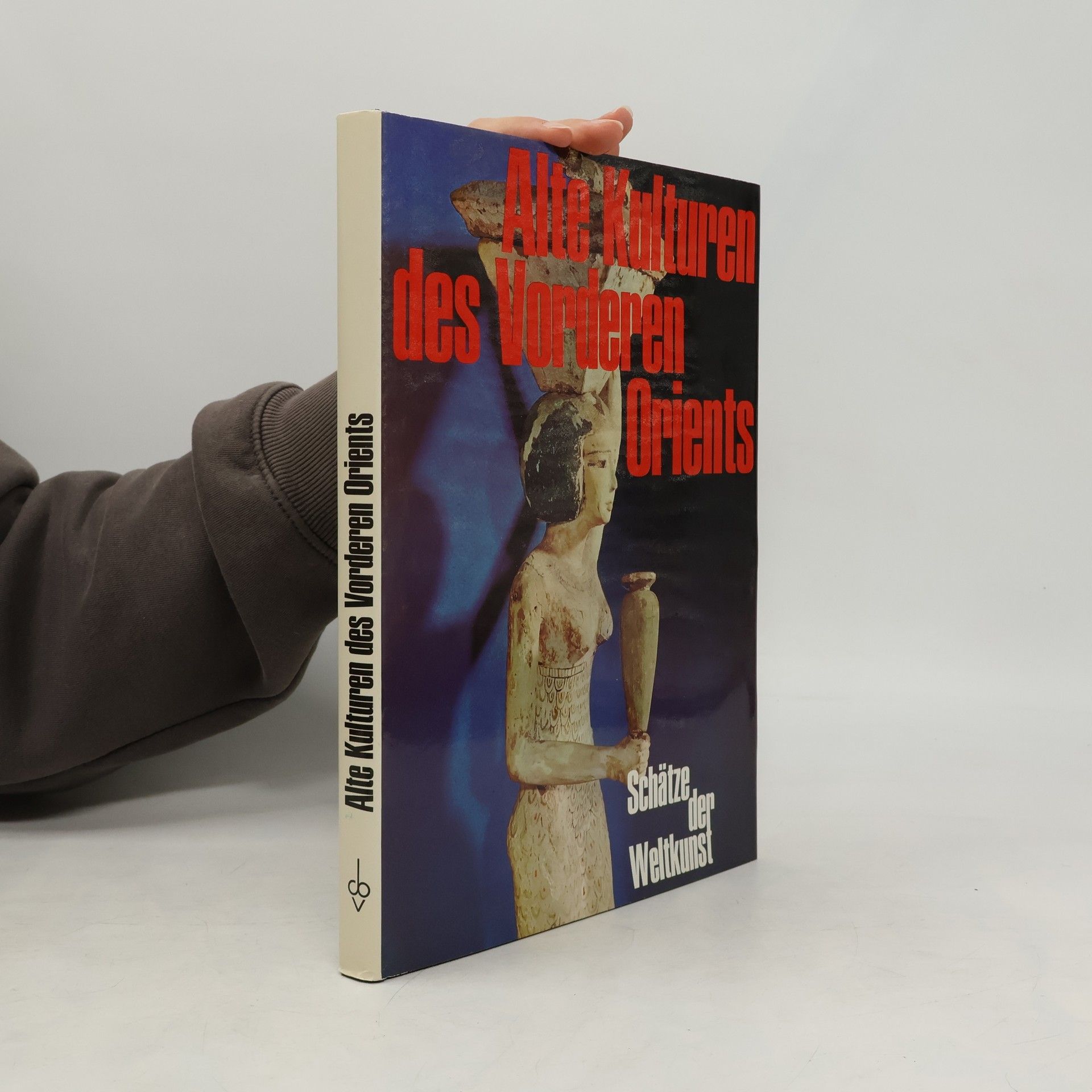 Auteurscollectief Alte Kulturen der Vorderen Orients. Schätze der Weltkunst