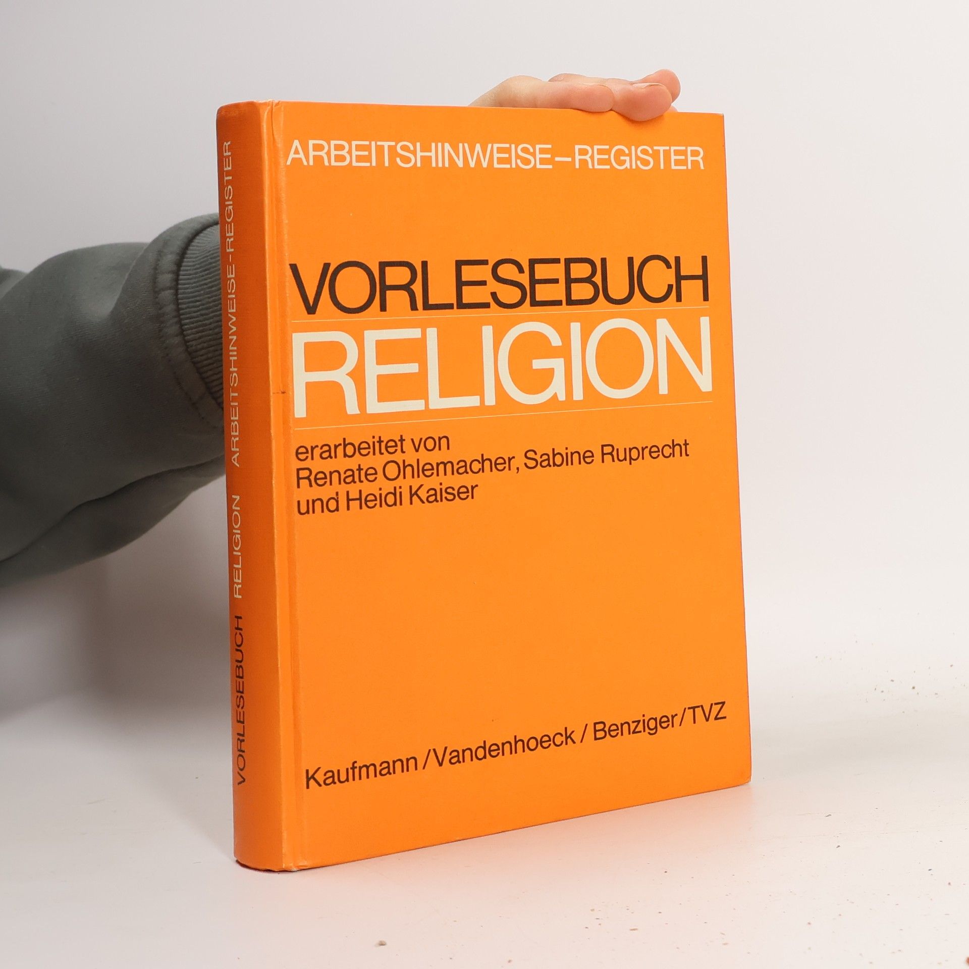 Dietrich Steinwede Vorlesebuch Religion. Arbeitshinweise, Register