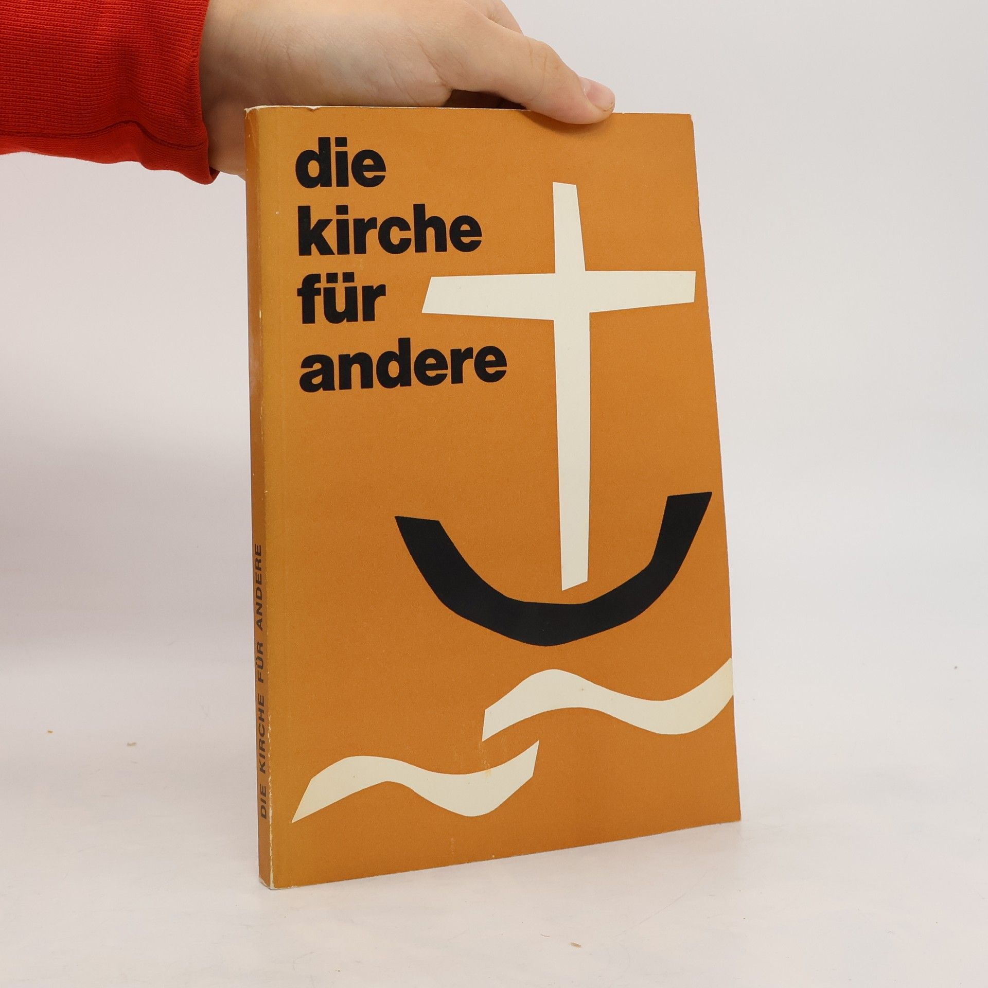 Autorenkollektiv Die kirche für andere