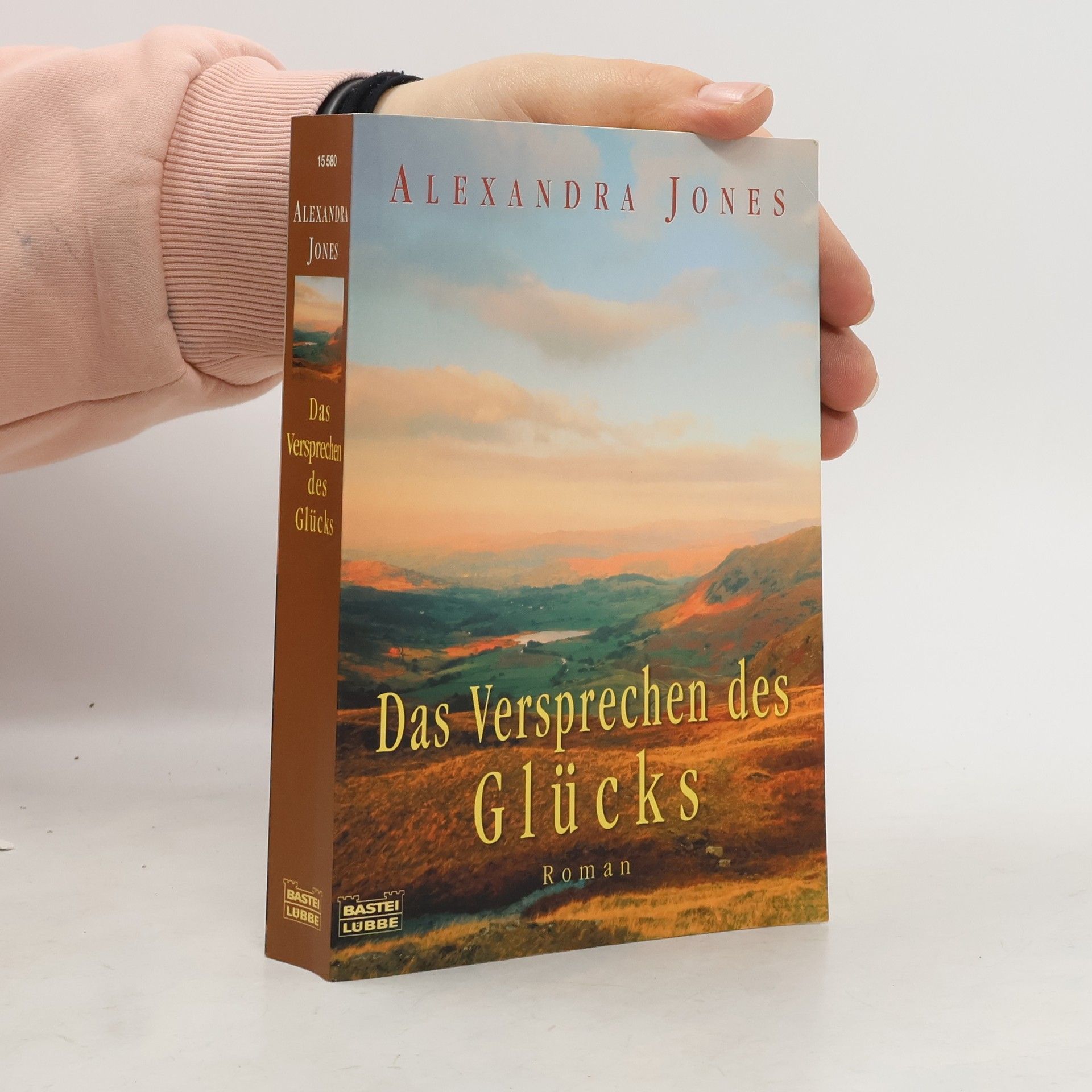 Alexandra Jones Das Versprechen des Glücks