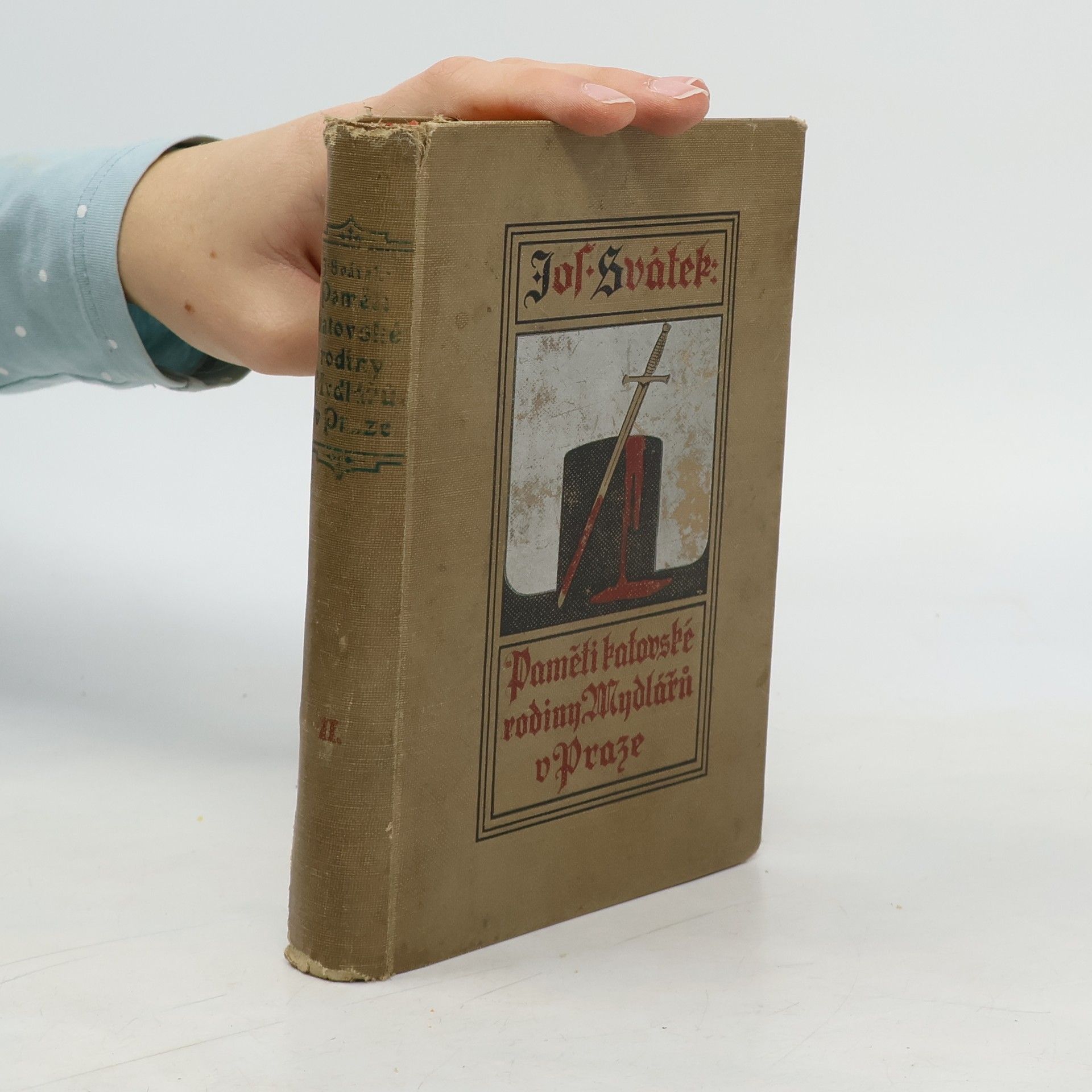 Josef Svátek Paměti katovské rodiny Mydlářů v Praze II