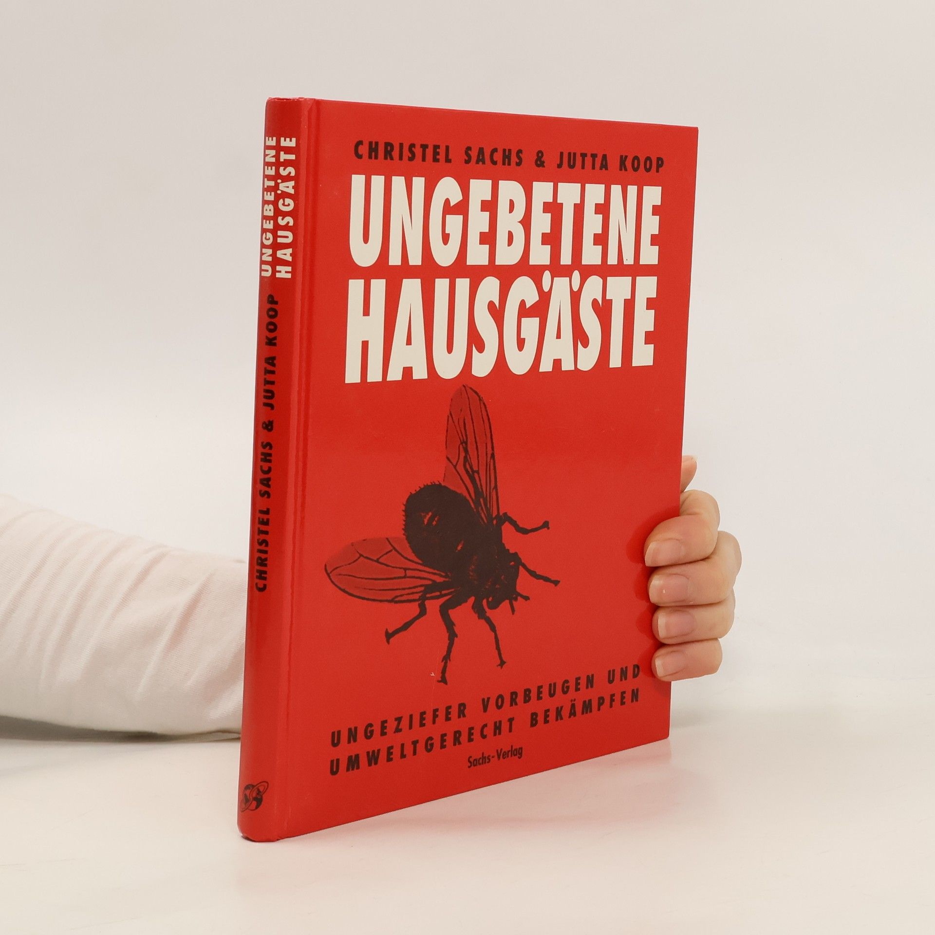 Christel Sachs Ungebetene Hausgäste