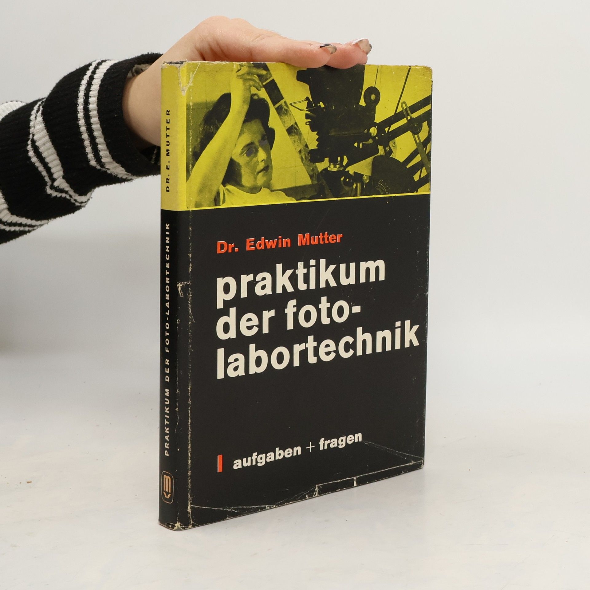 Edwin Mutter Praktikum der Foto-Labortechnik