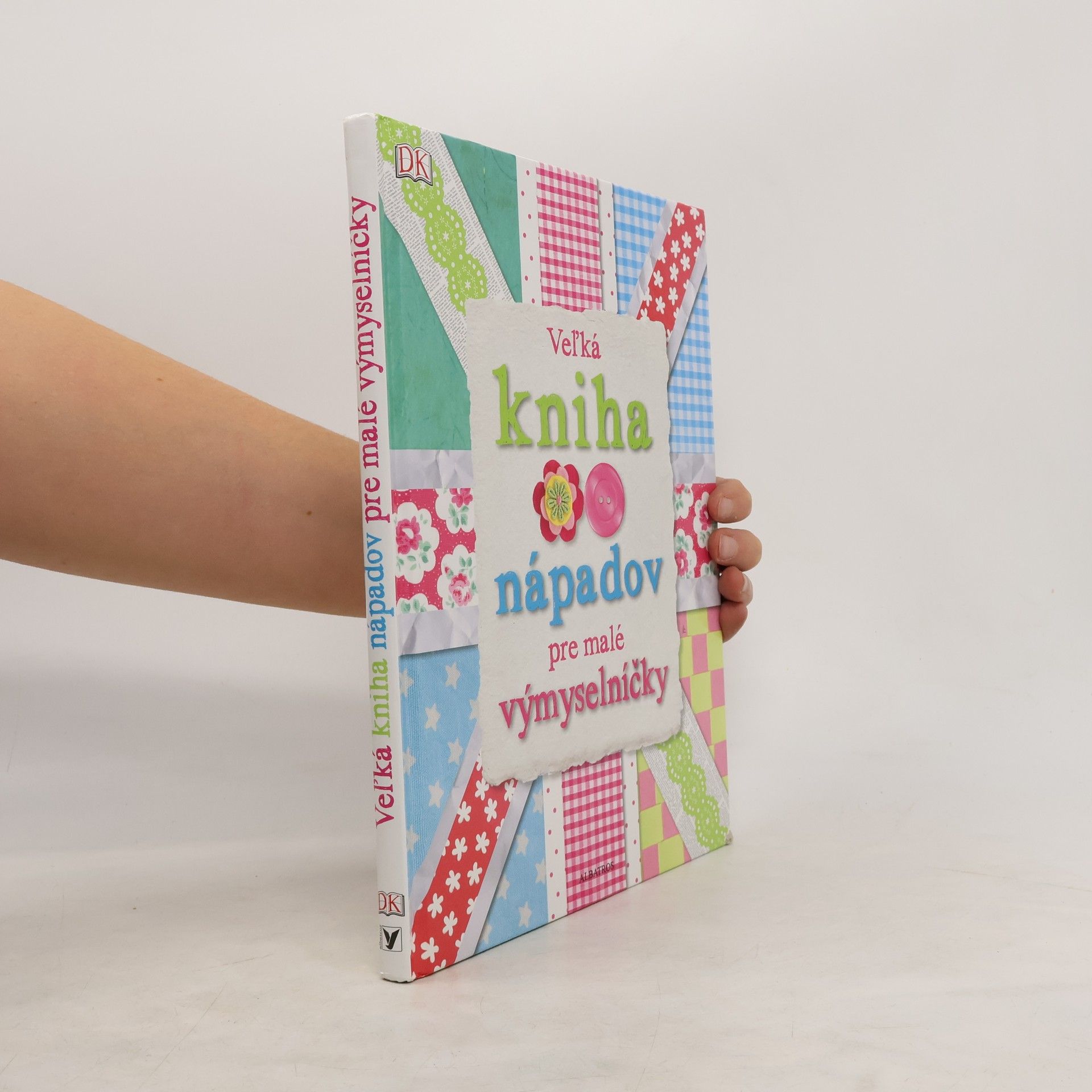 Kolektív autorov Veľká kniha nápadov pre malé výmyselníčky