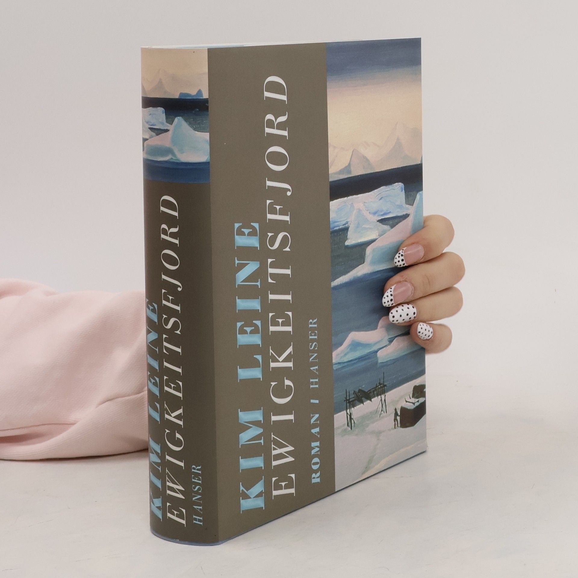 Kim Leine Ewigkeitsfjord