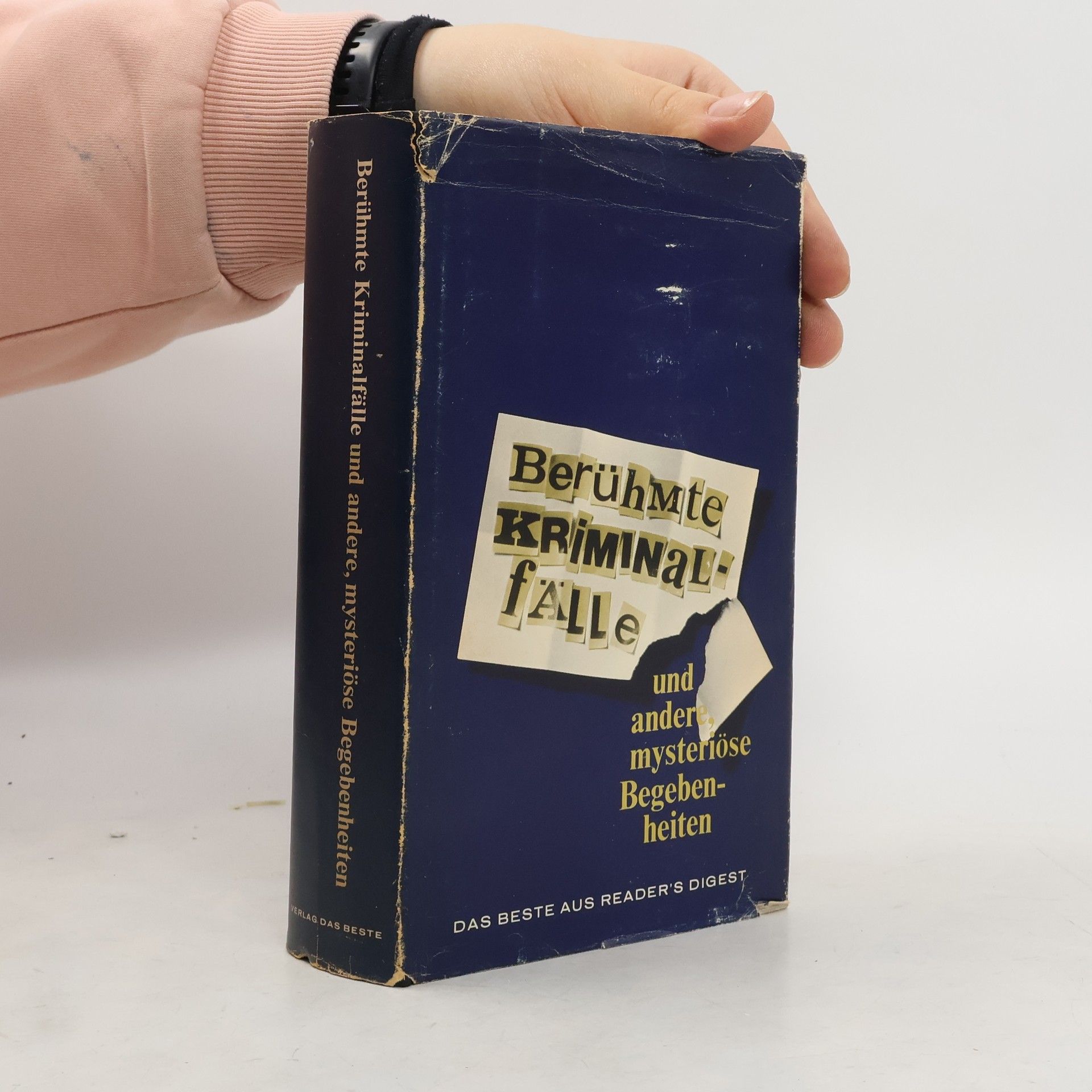 Autorenkollektiv Berühmte Kriminalfälle und andere, mysteriöse Begebenheiten
