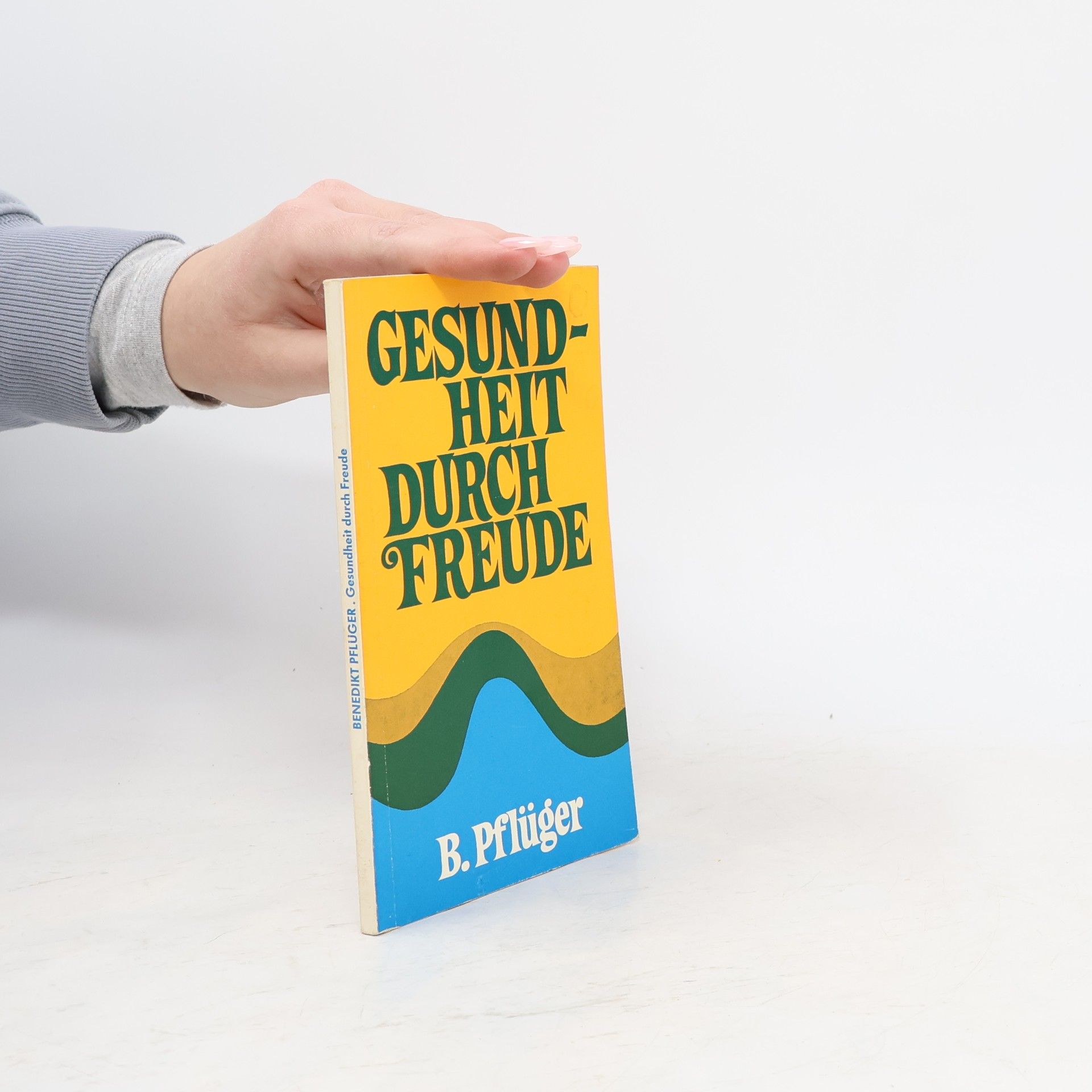 Benedikt Pflüger Gesundheit durch Freude