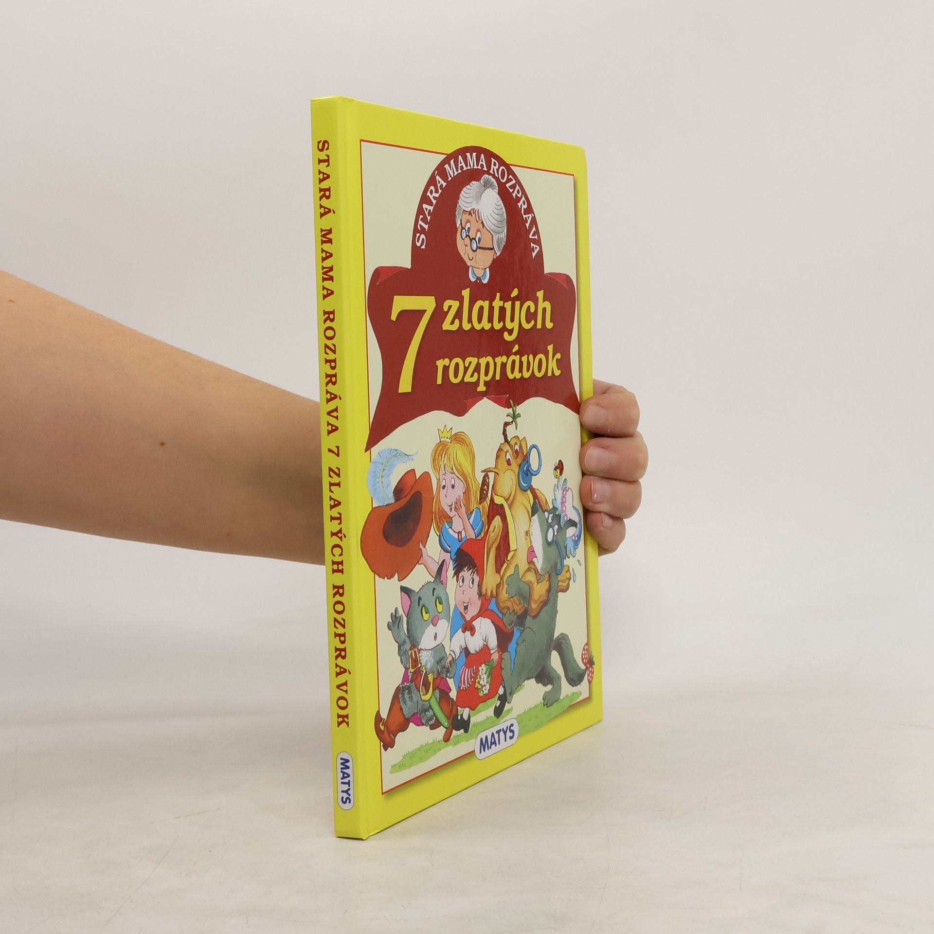 Adolf Dudek Stará mama rozpráva 7 zlatých rozprávok