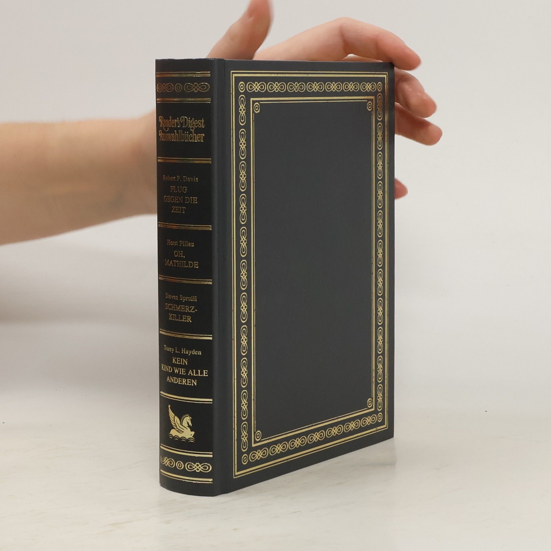 Various authors Reader's Digest. Flug gegen die Zeit. Oh, Mathilde. Schmerzkiller. Kind wie alle anderen