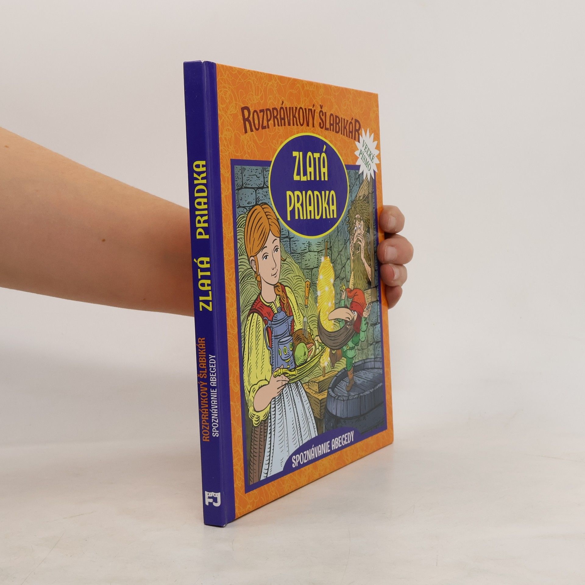 Rozprávkový šlabikár: Zlatá priadka