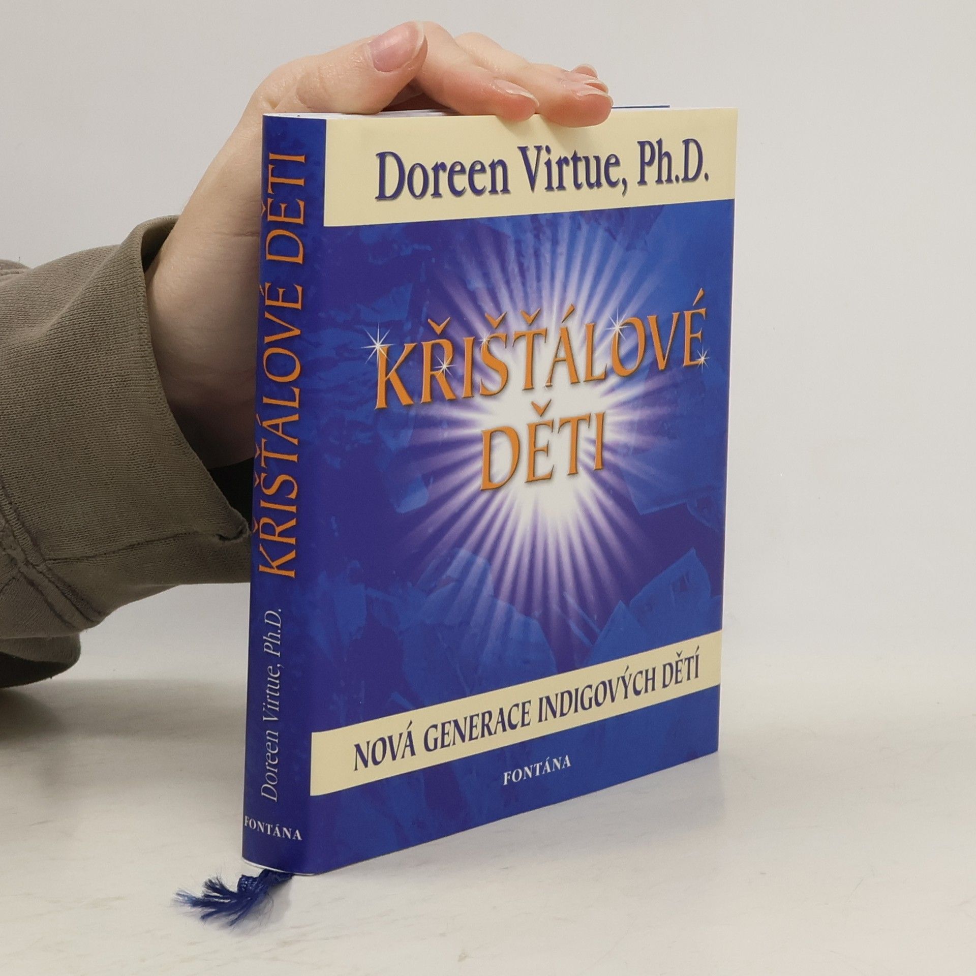 Doreen Virtue Křišťálové děti. Nová generace po indigových dětech