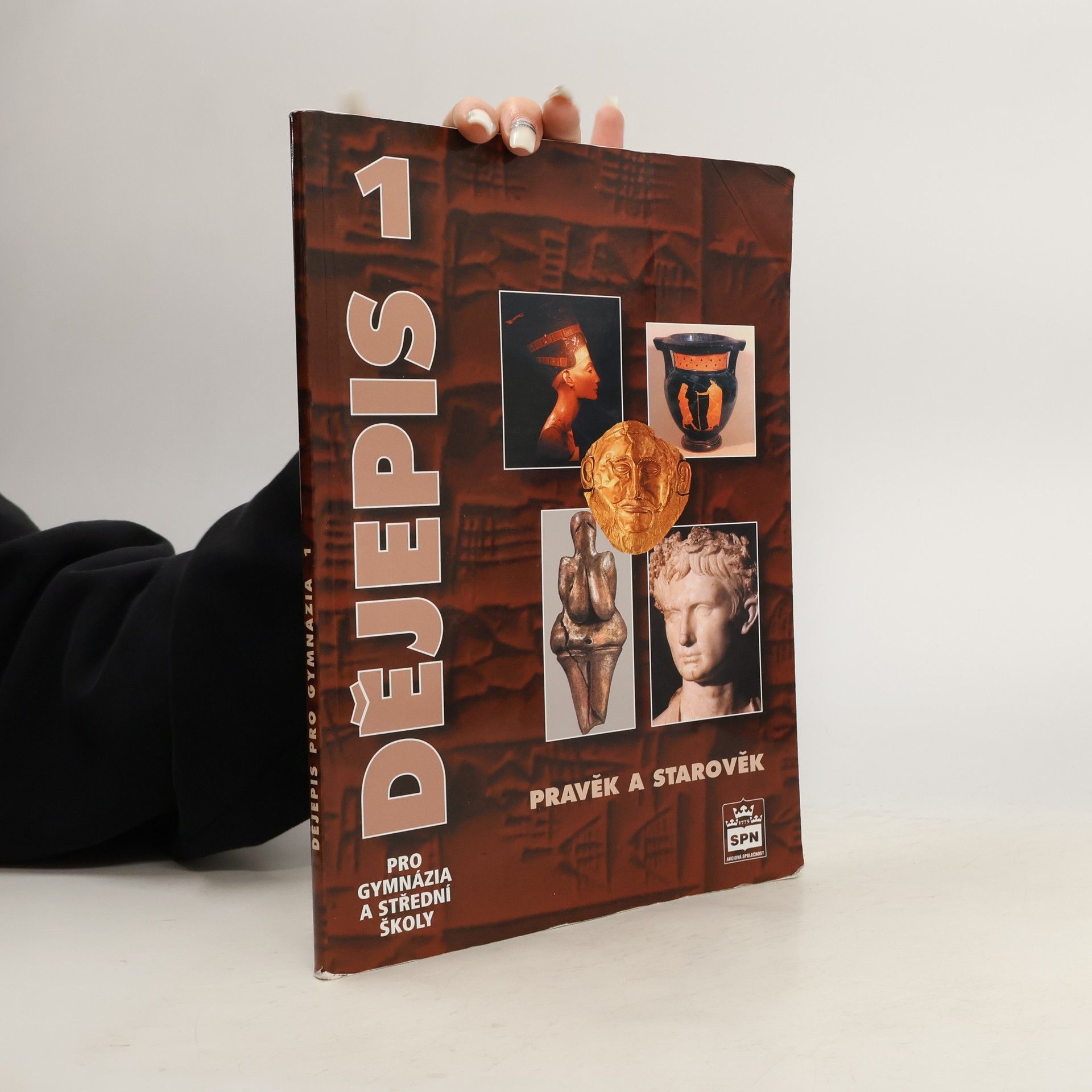 Miroslav Popelka Dějepis pro gymnázia a střední školy. 1, Pravěk a starověk