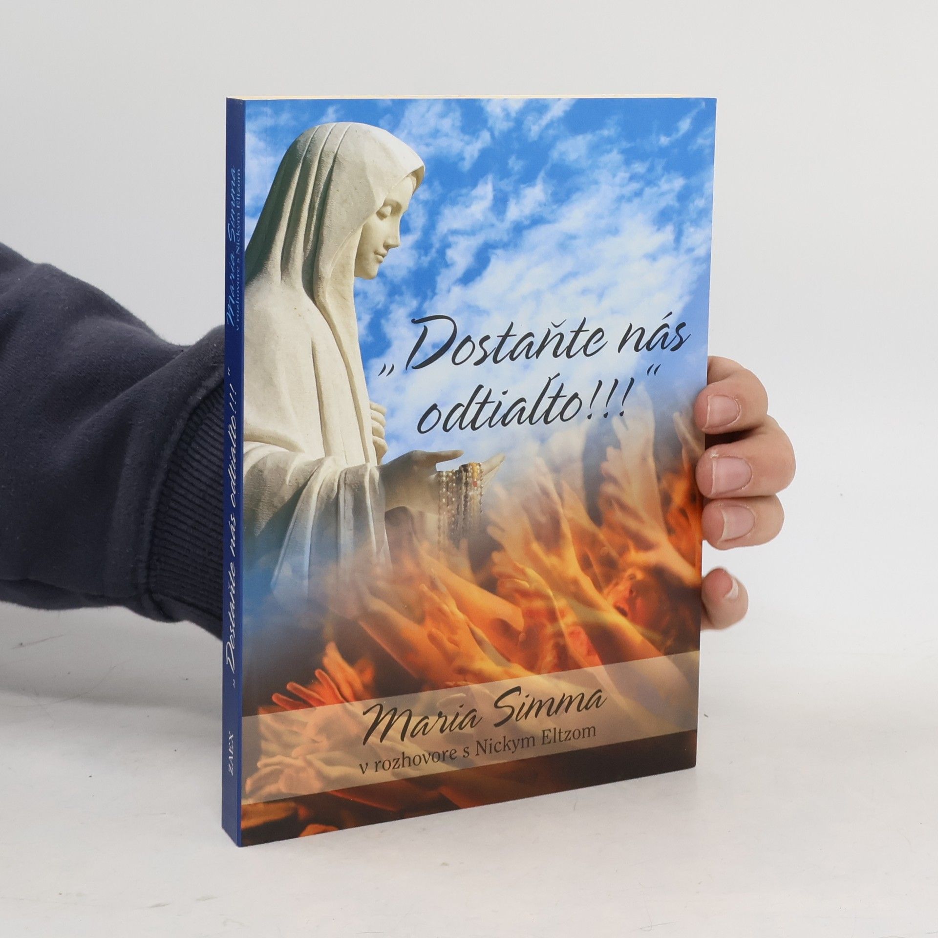 Maria Simma Dostaňte nás odtiaľto!!!