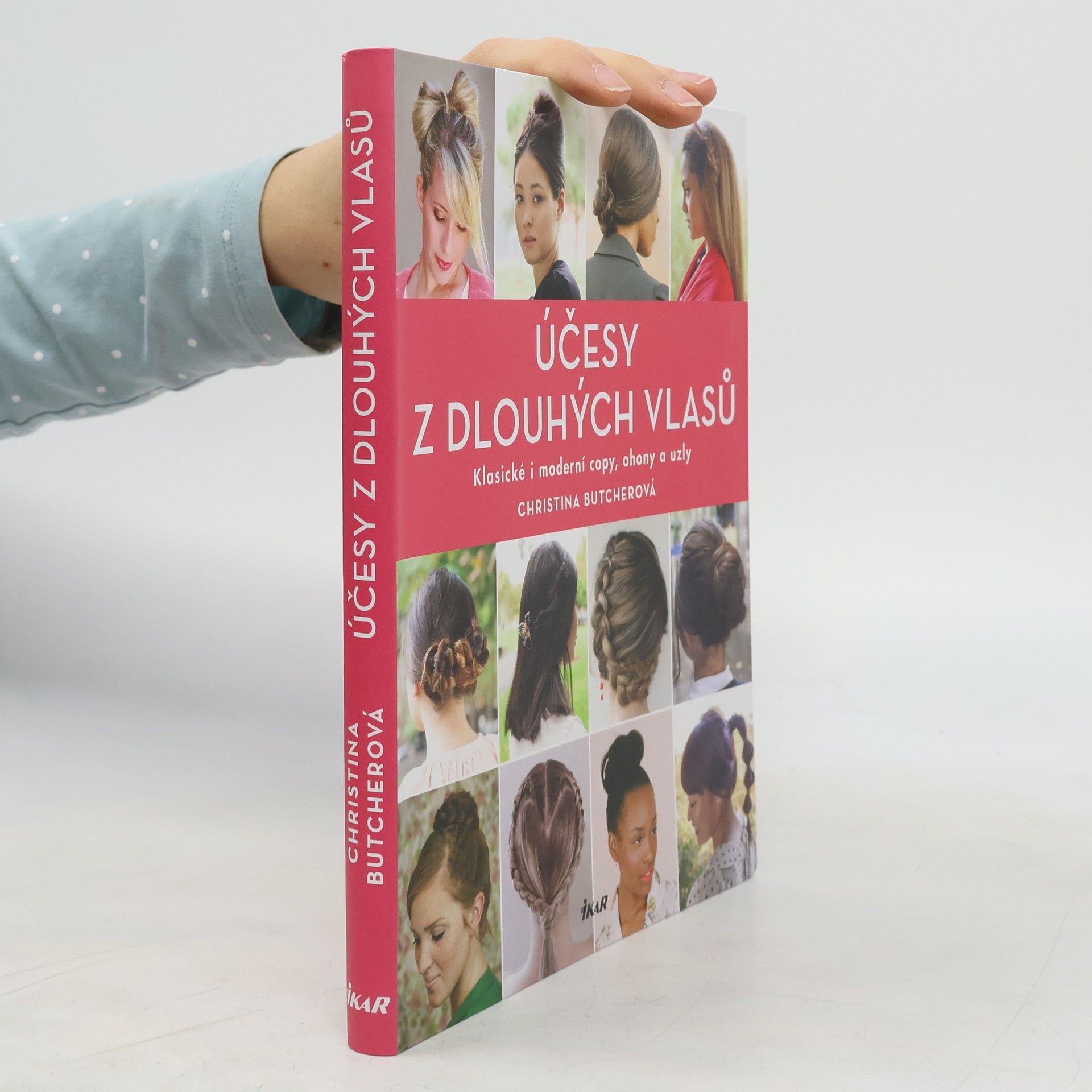 Christina Butcher Účesy z dlouhých vlasů : klasické i moderní copy, ohony a uzly