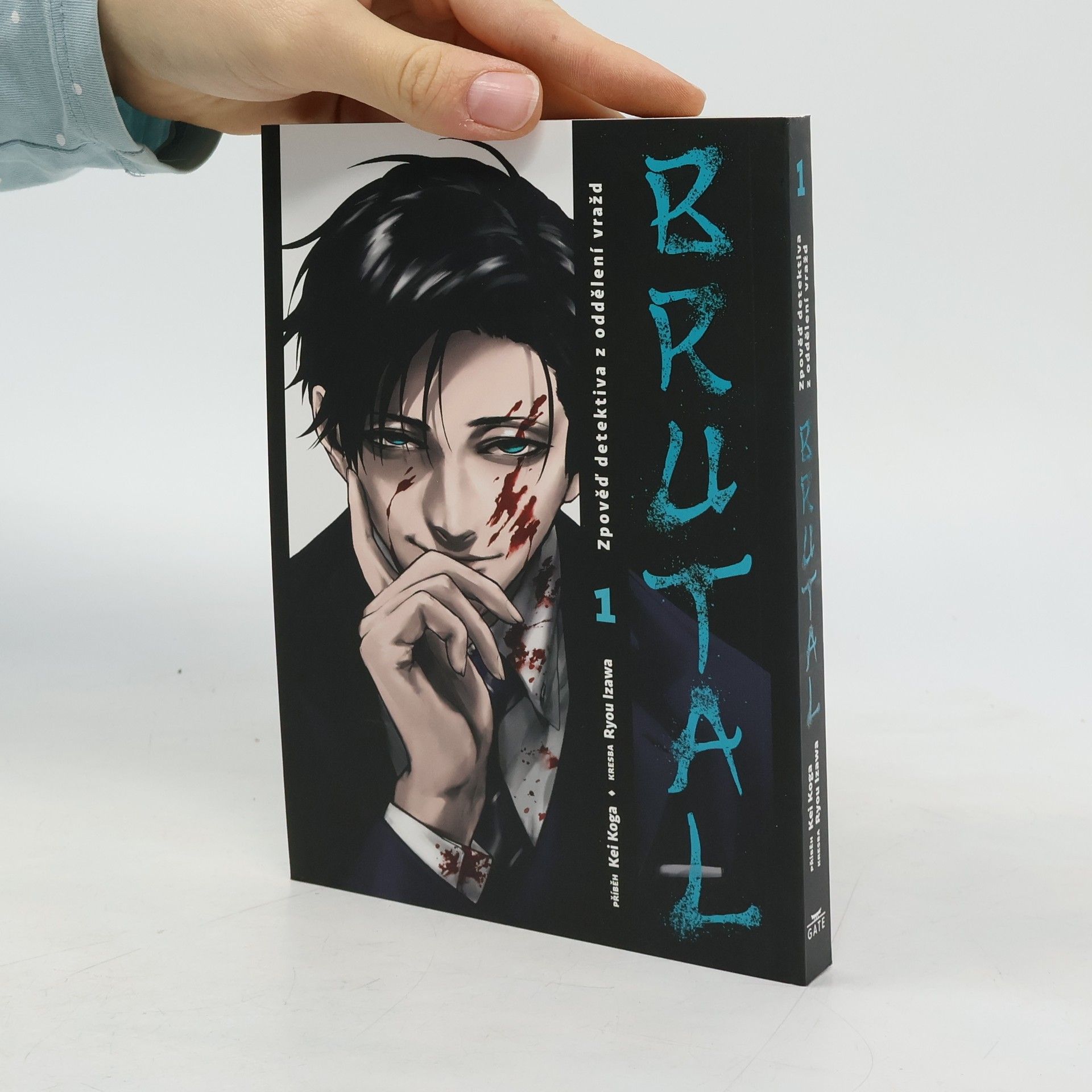 Brutal : zpověď detektiva z oddělení vražd. 1