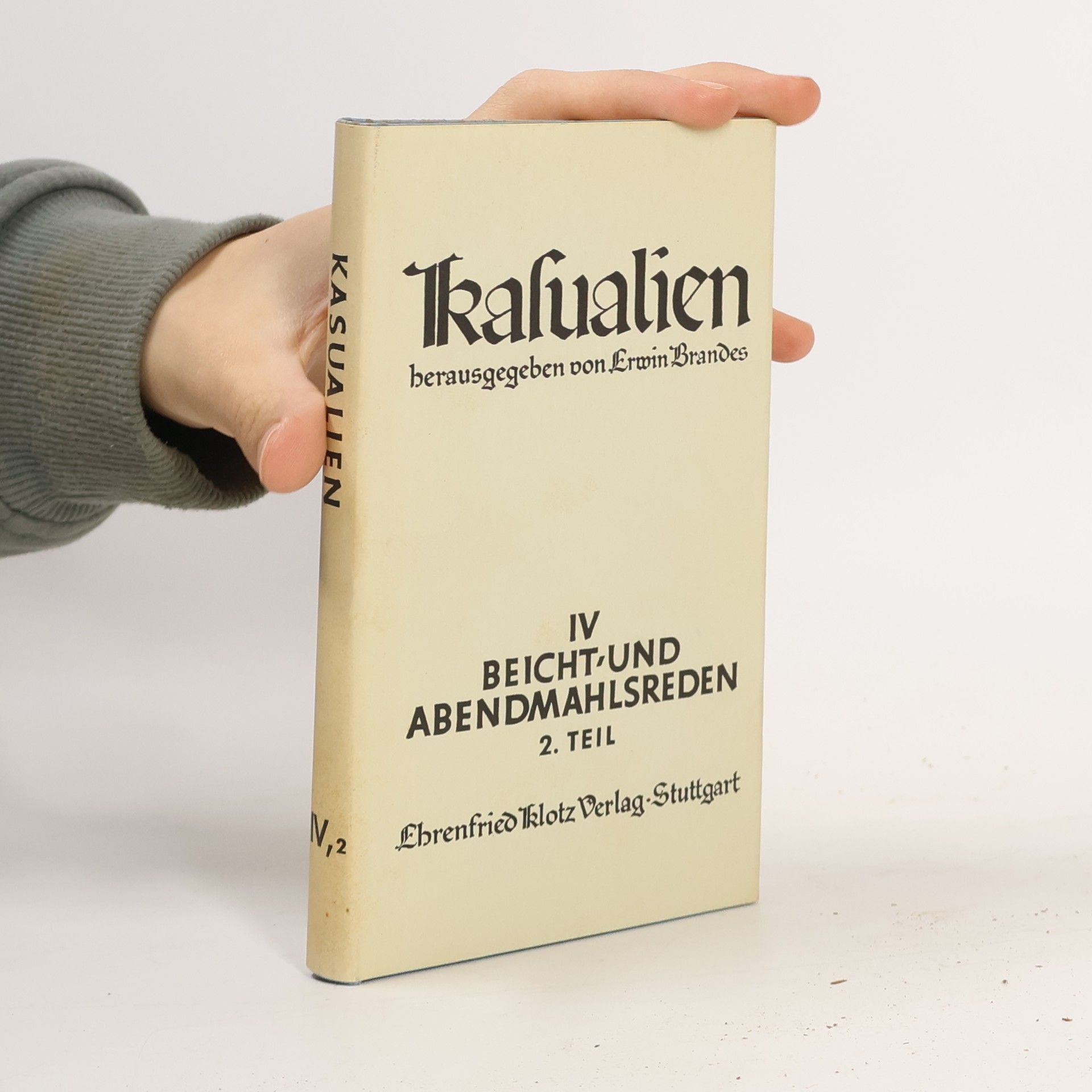 Autorenkollektiv Kasualien IV. Beicht und abendmahlsreden