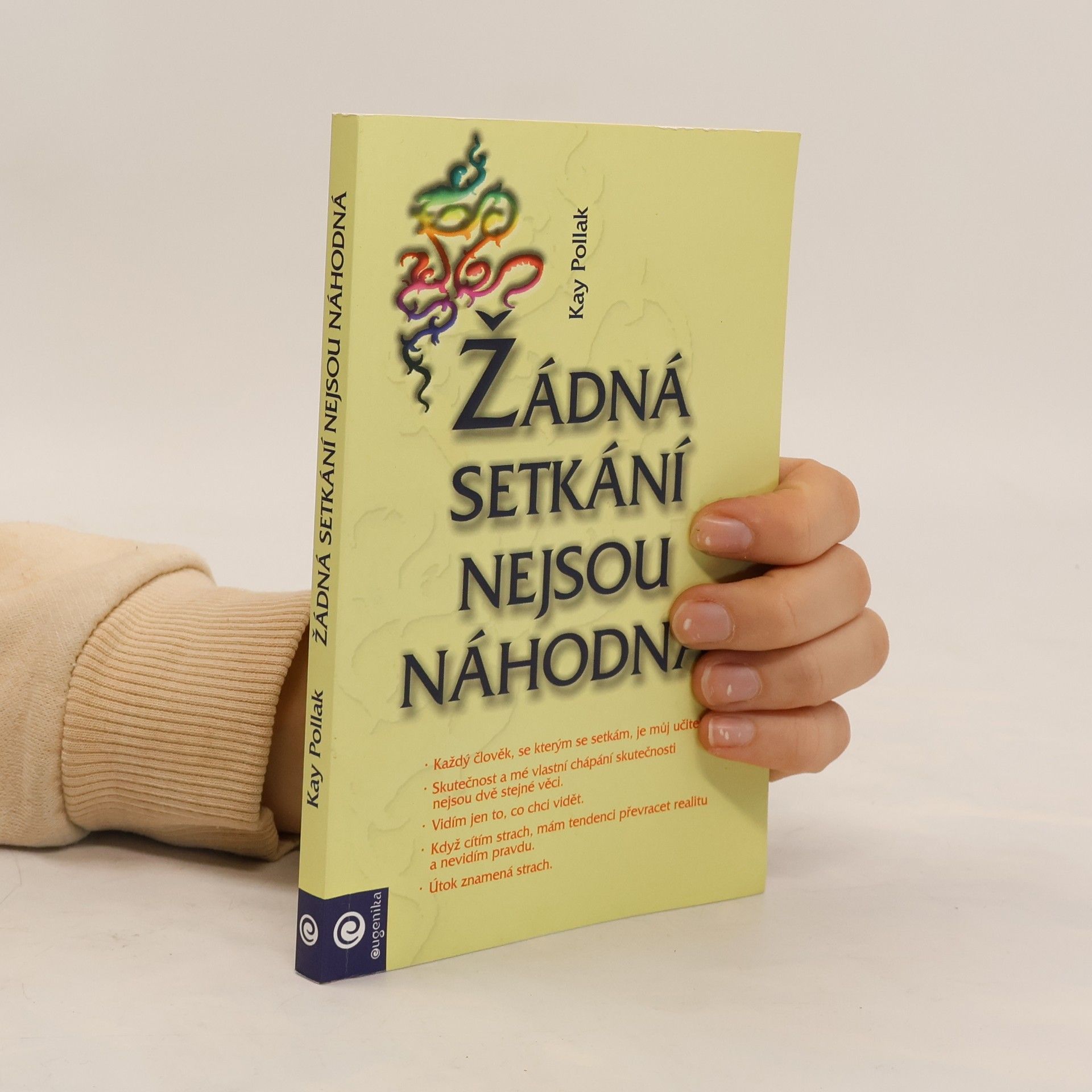 Kay Pollak Žádná setkání nejsou náhodná