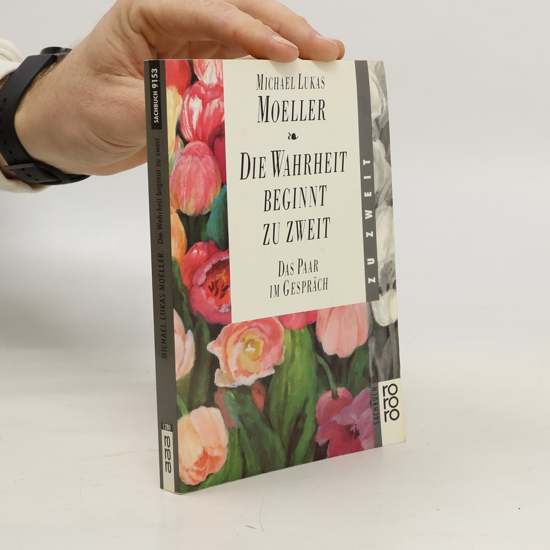 Michael Lukas Moeller Die Wahrheit beginnt zu zweit