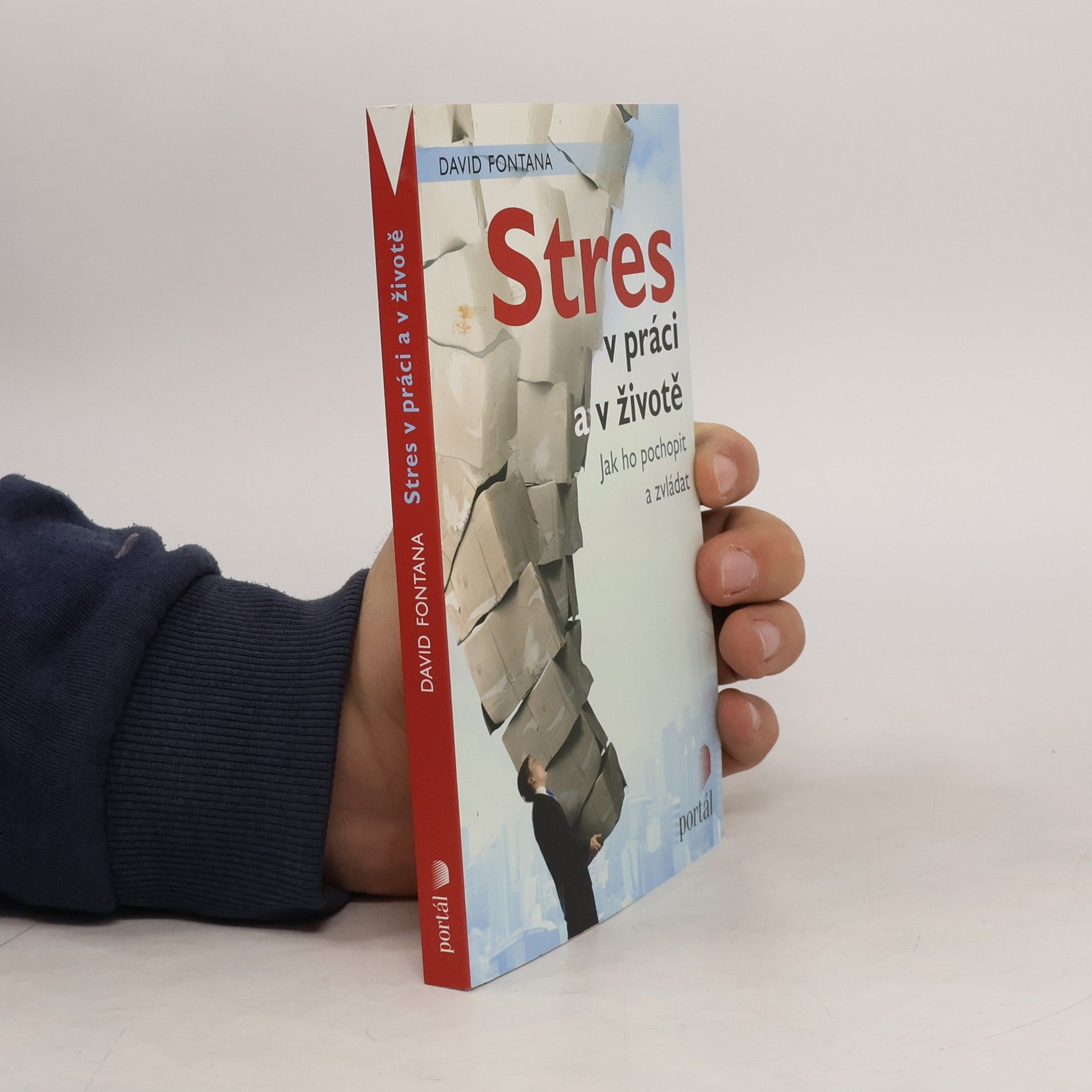Stres v práci a v životě. Jak ho pochopit a zvládat