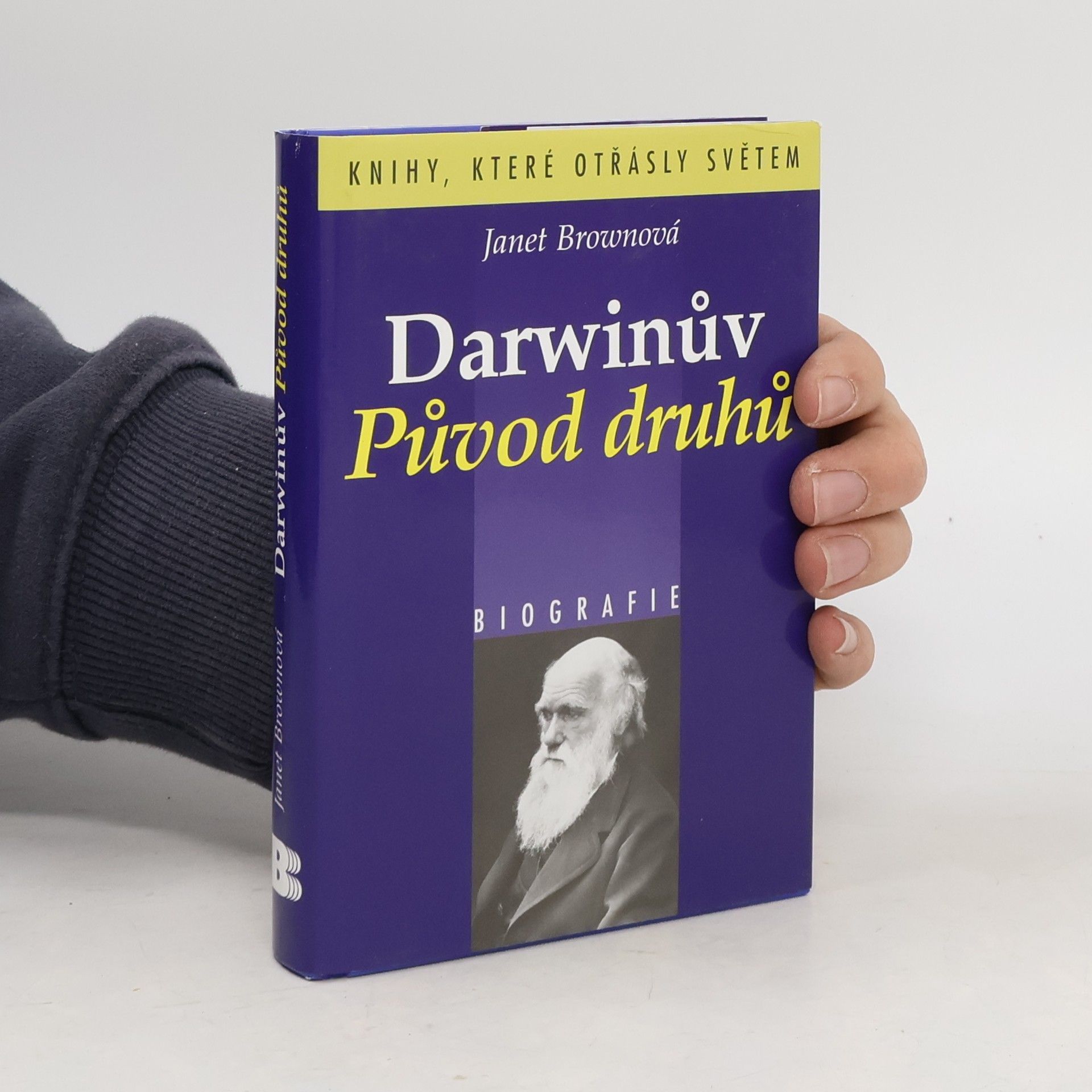 E. J. E. Janet Browne Darwinův Původ druhů