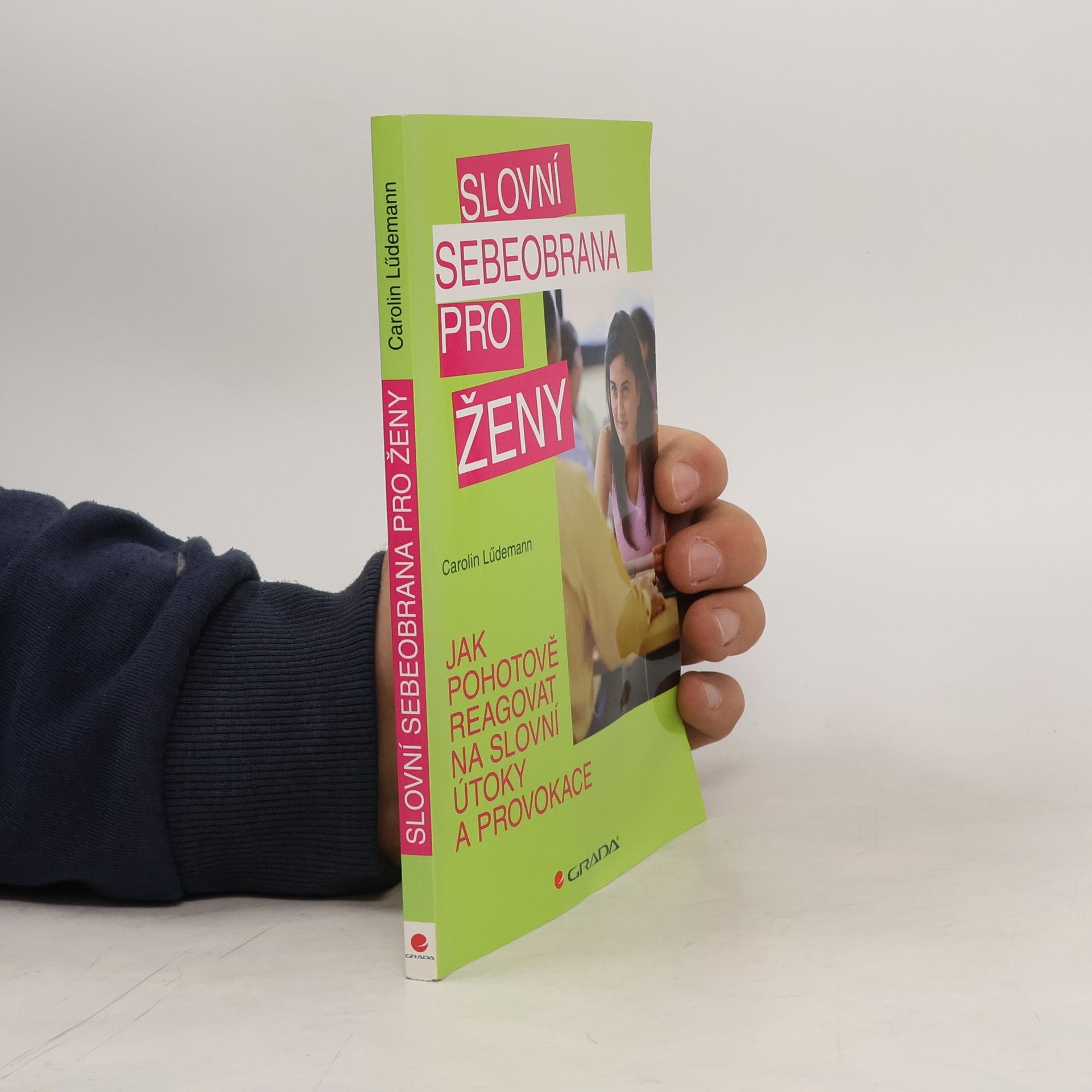 Slovní sebeobrana pro ženy: Jak pohotově reagovat na slovní útoky a provokace