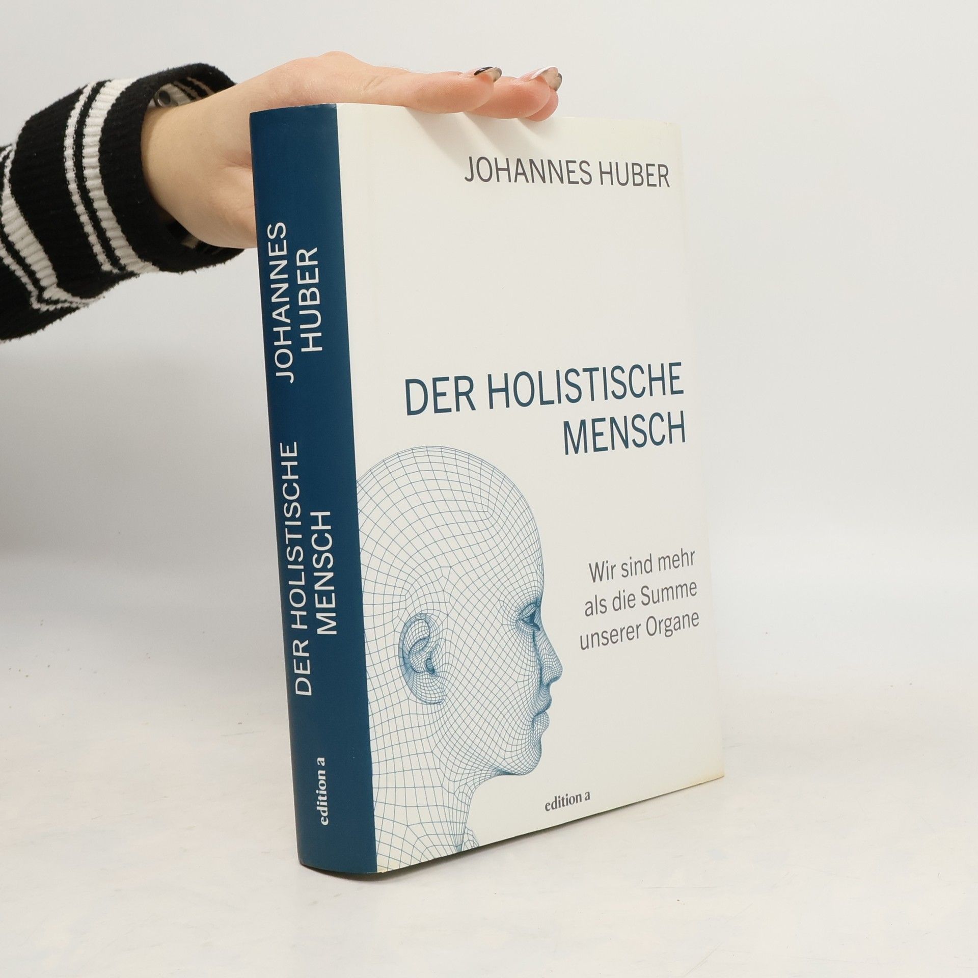 Der holistische Mensch