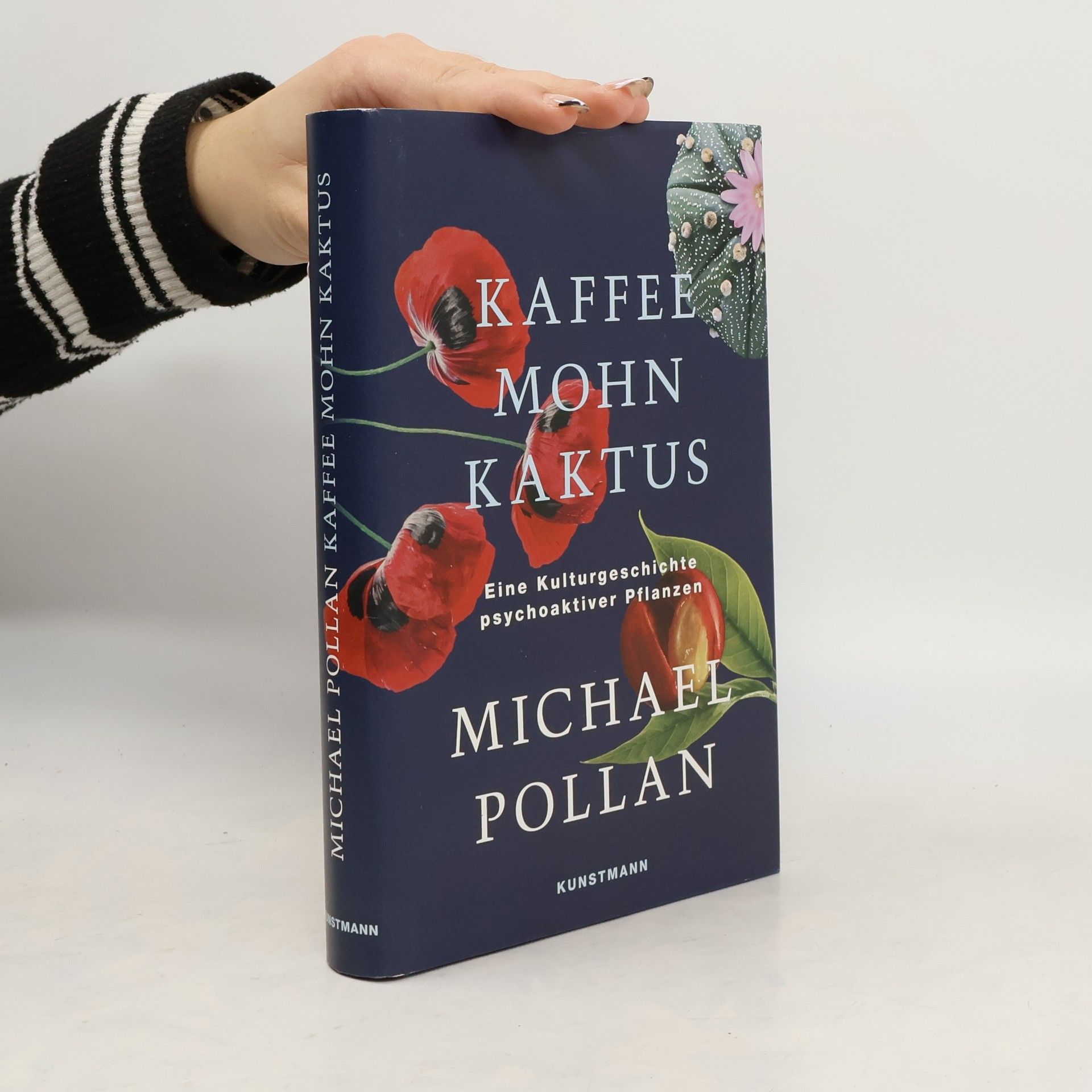 Michael Pollan Kaffee Mohn Kaktus