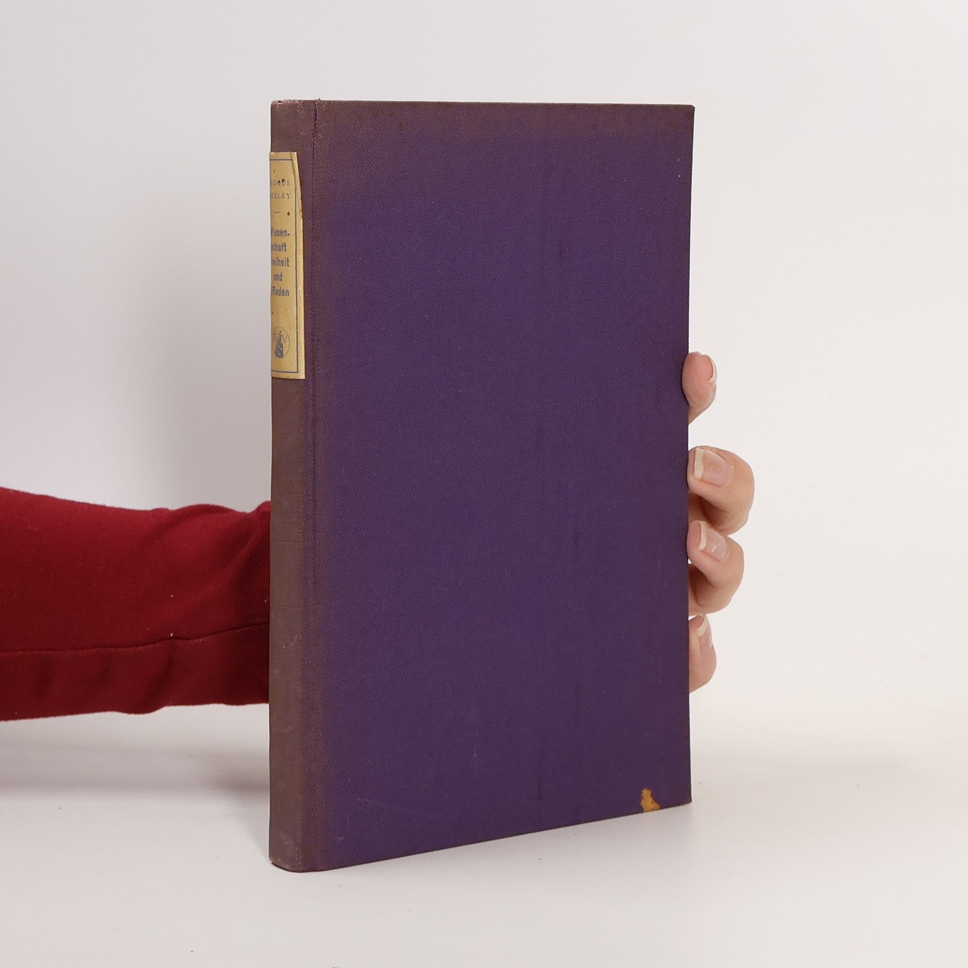 Aldous Huxley Wissenschaft, Freiheit und Frieden