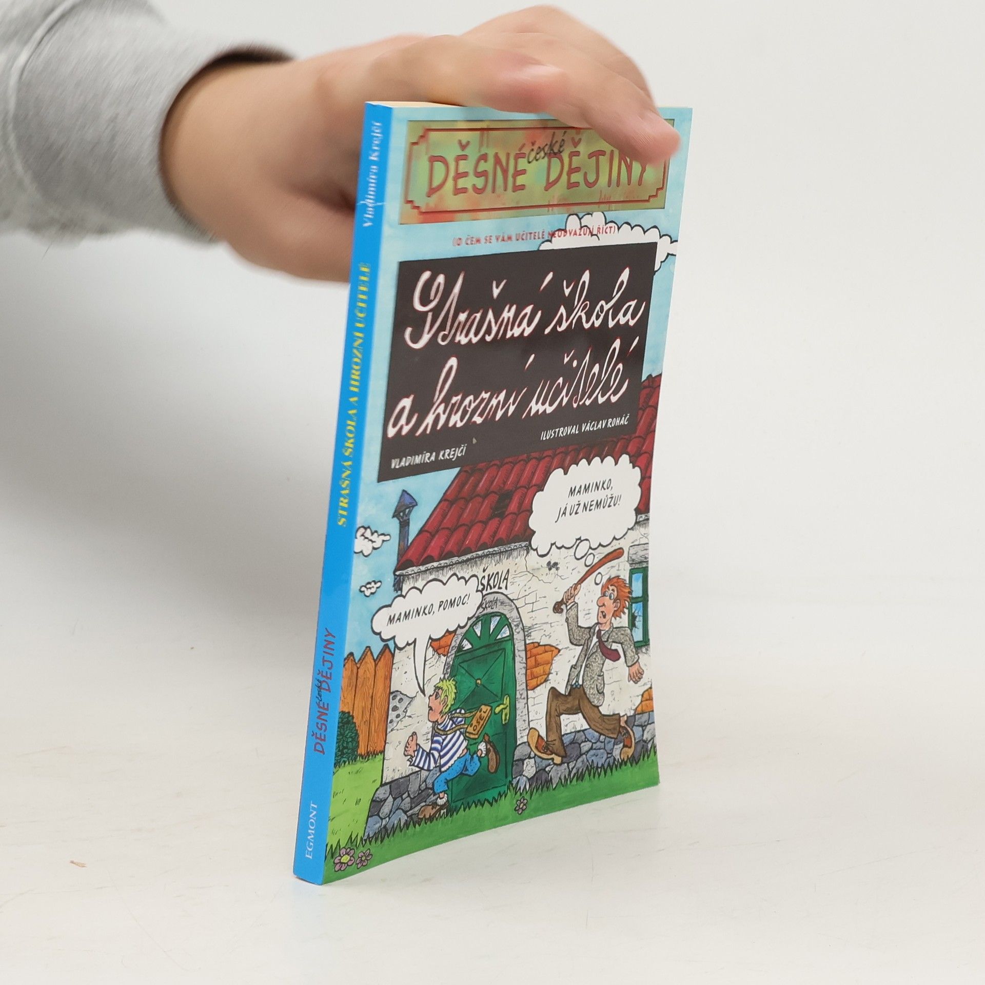 Strašná škola a hrozní učitelé