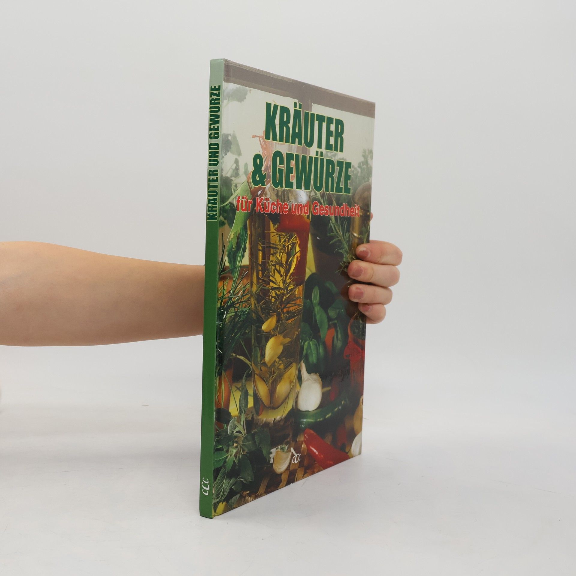 Collectif d'auteurs Kräuter und Gewürze für Küche und Gesundheit