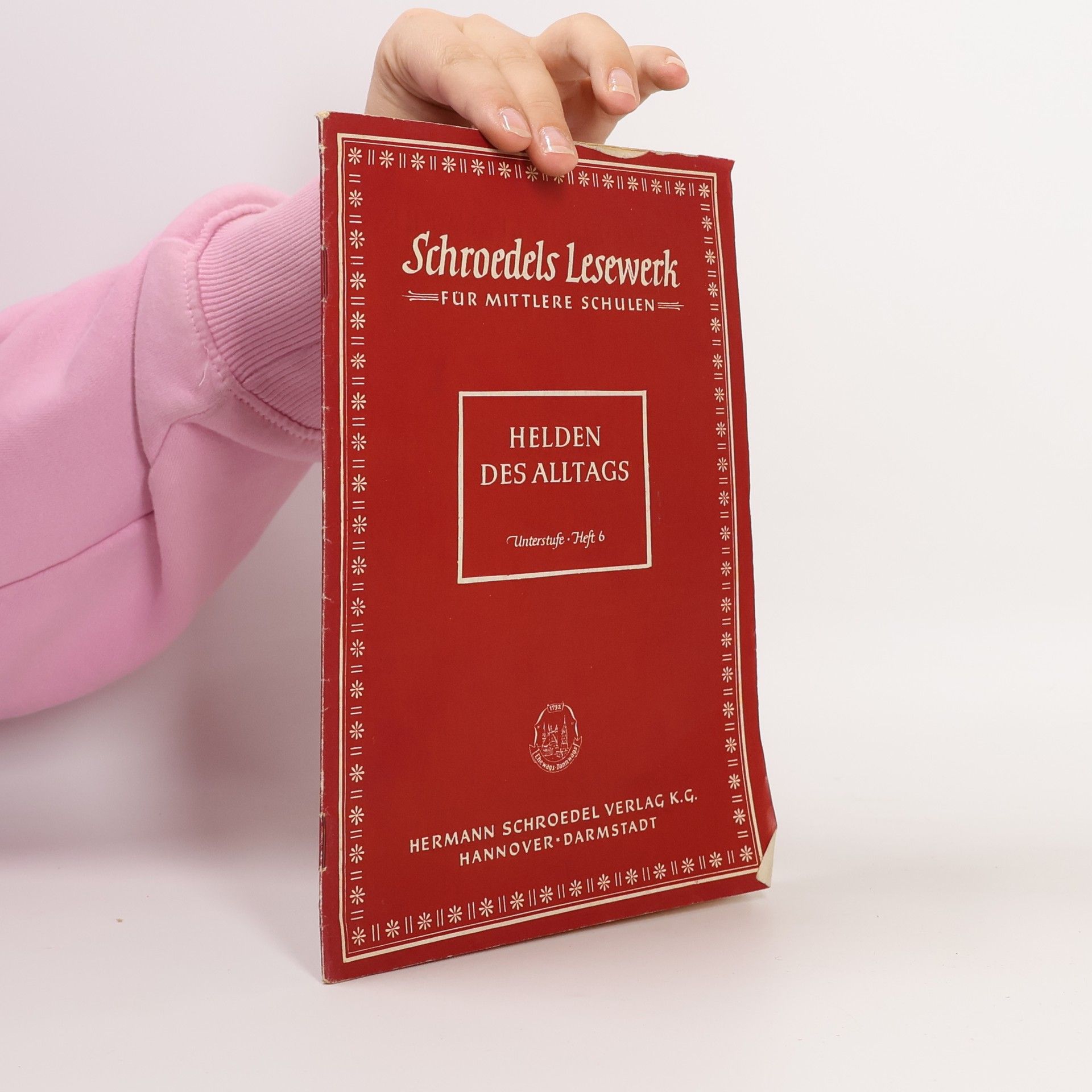 Hermann Schroedel Schroedels Lesewerk für mittlere Schulen. heft 6