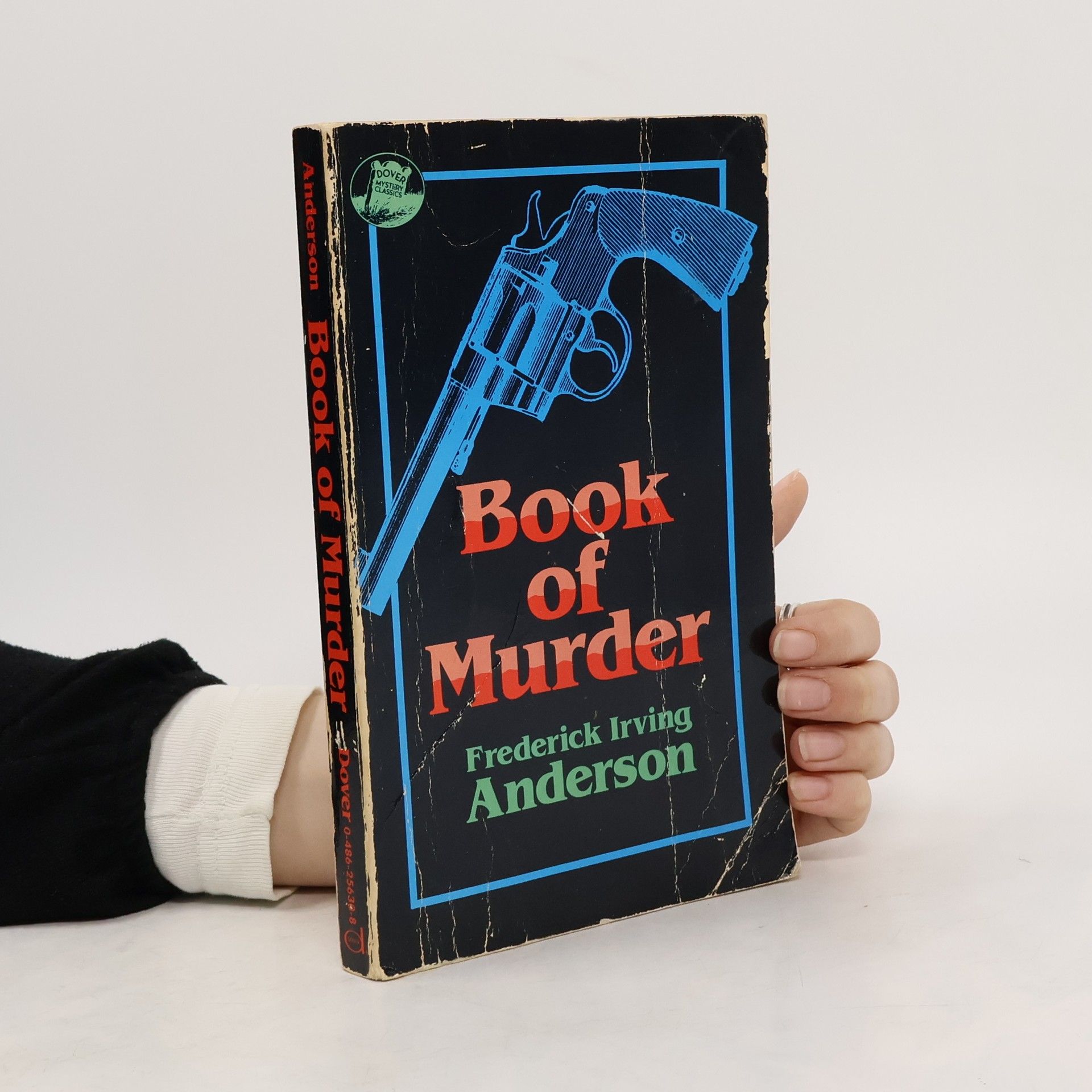 Frederick Irving Anderson Dover Mystery Classics: Book of Murder