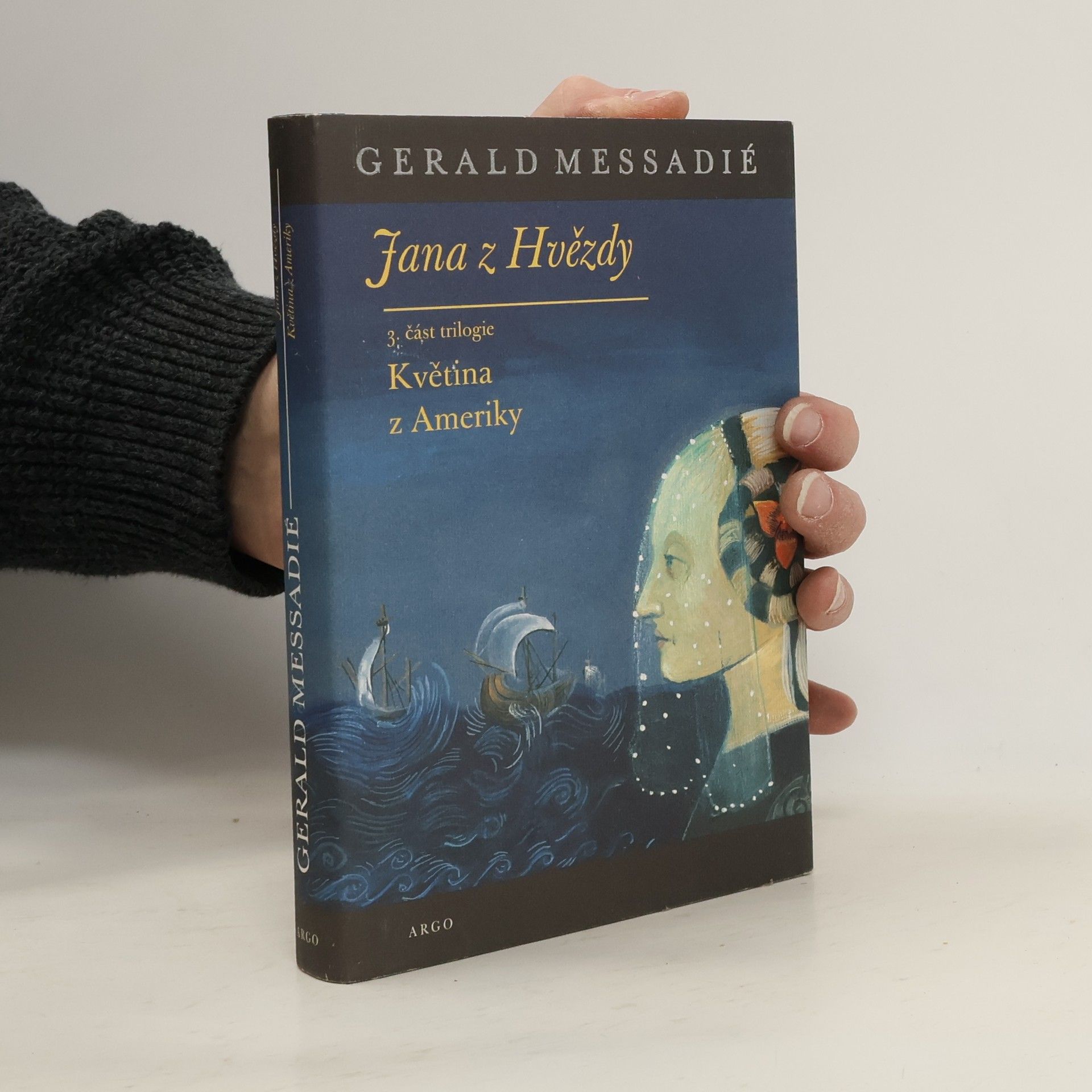 Jana z Hvězdy. 3. díl, Květina z Ameriky