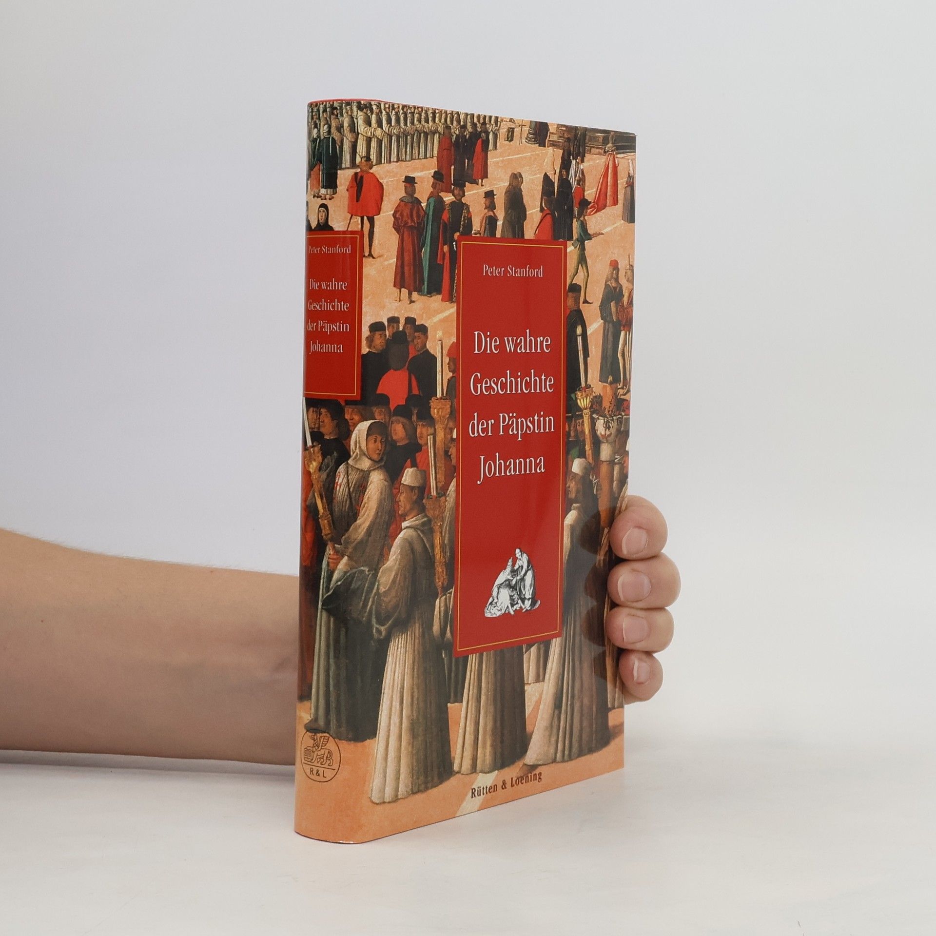 Peter Stanford Die wahre Geschichte der Päpstin Johanna