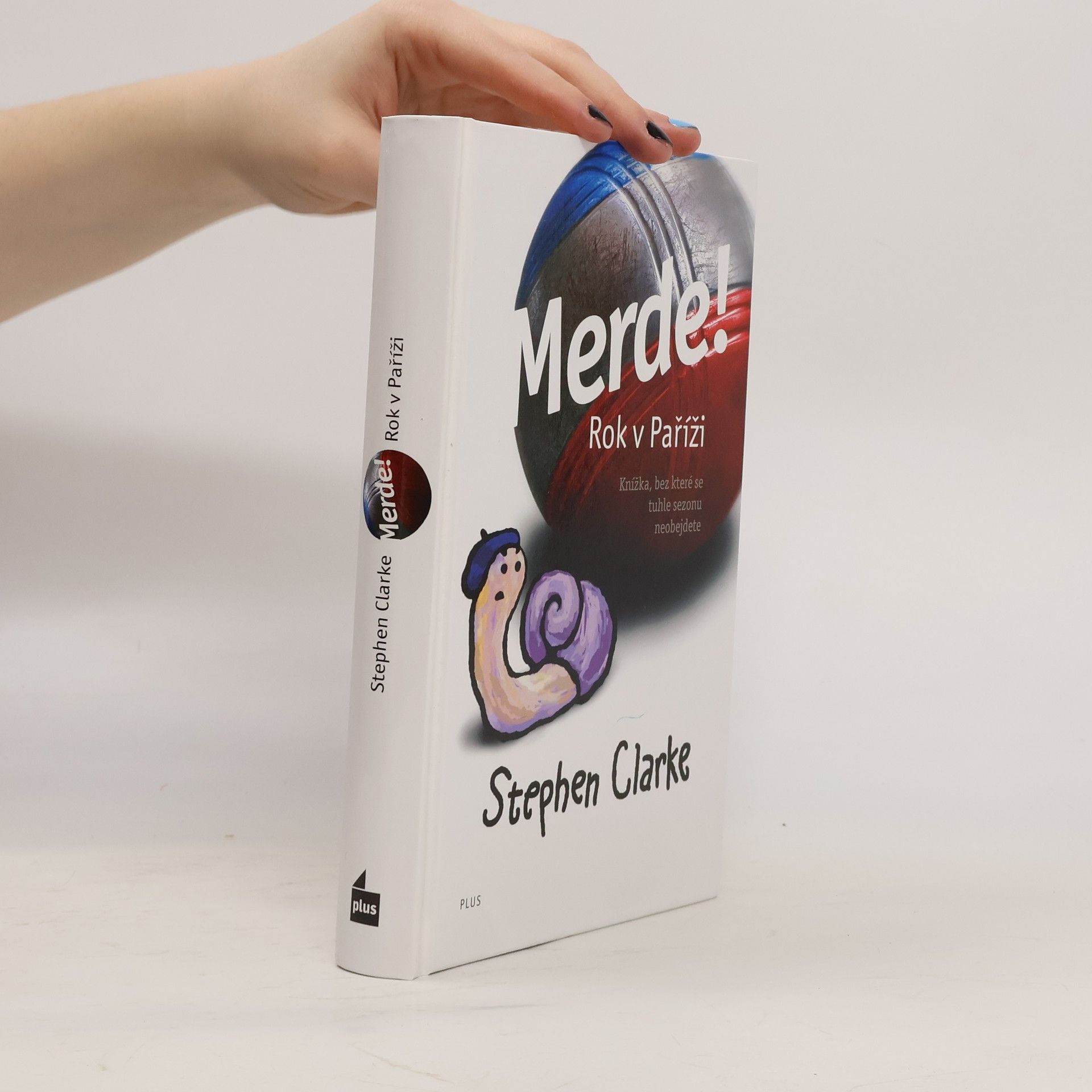 Stephen Clarke Merde! Rok v Paříži