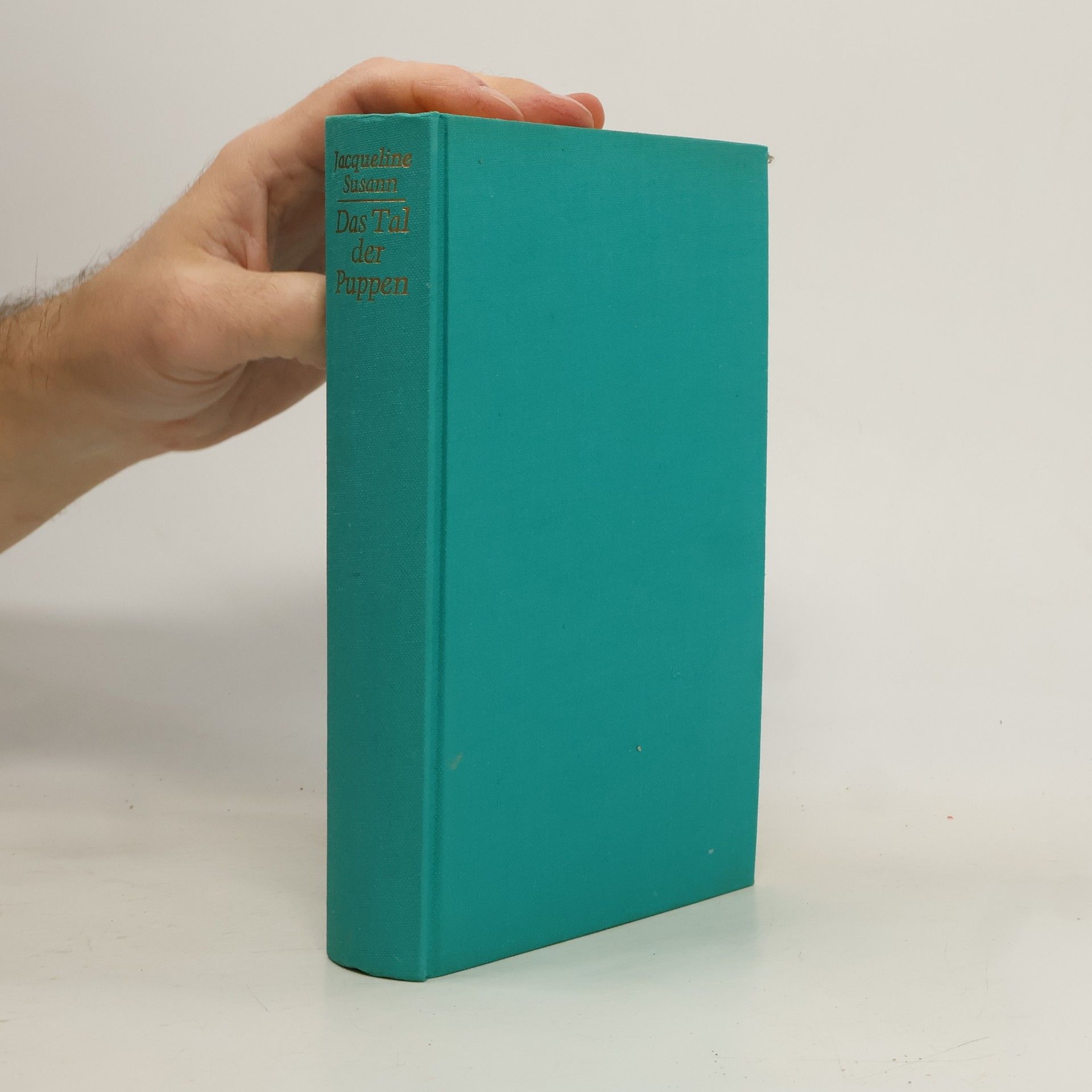 Jacqueline Susann Das Tal der Puppen