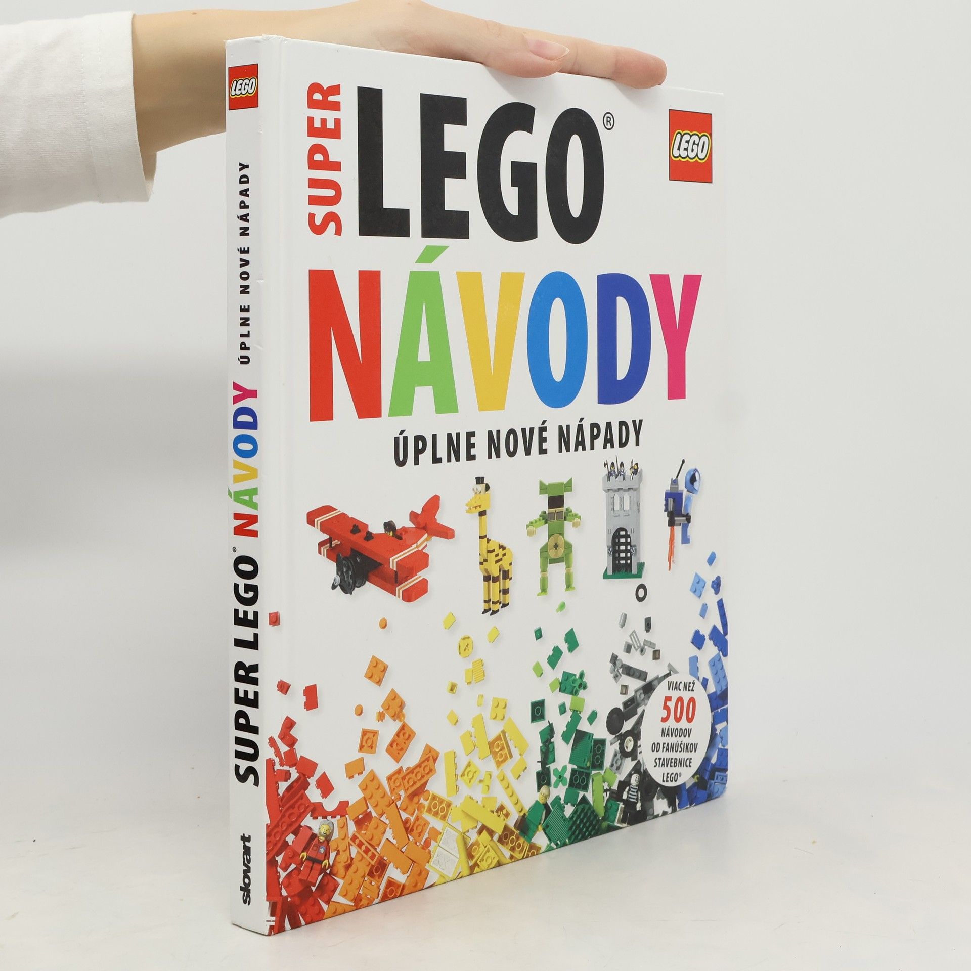Kolektiv autorů Super Lego návody - úplne nové nápady